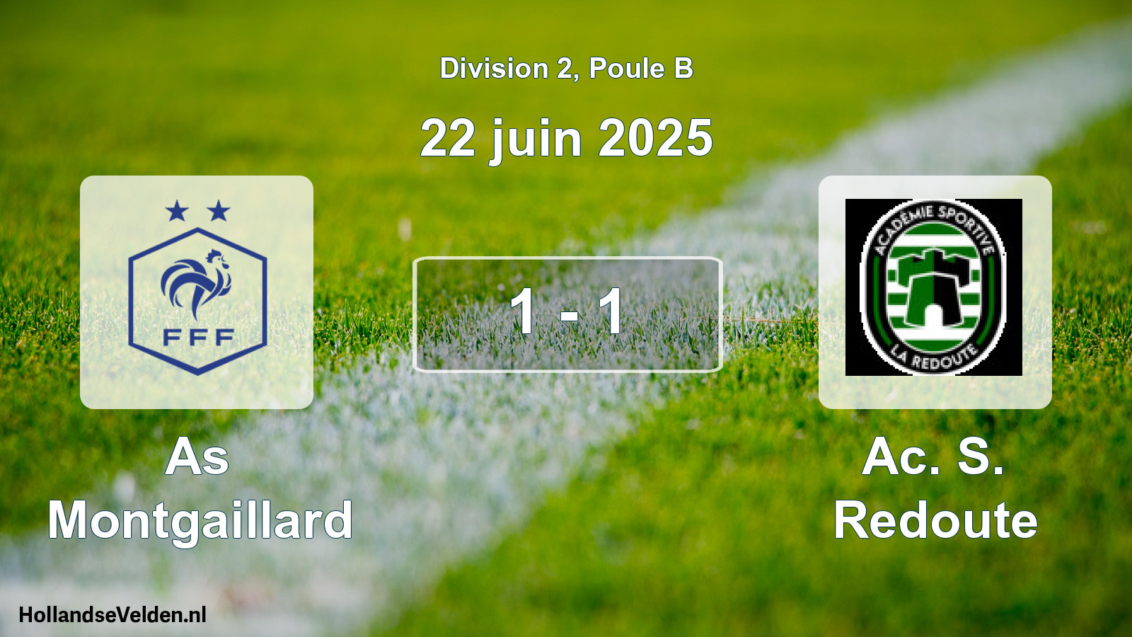 Gespeelde wedstrijd: As Montgaillard - Ac. S. Redoute 1 - 1 (22 juni 2025)