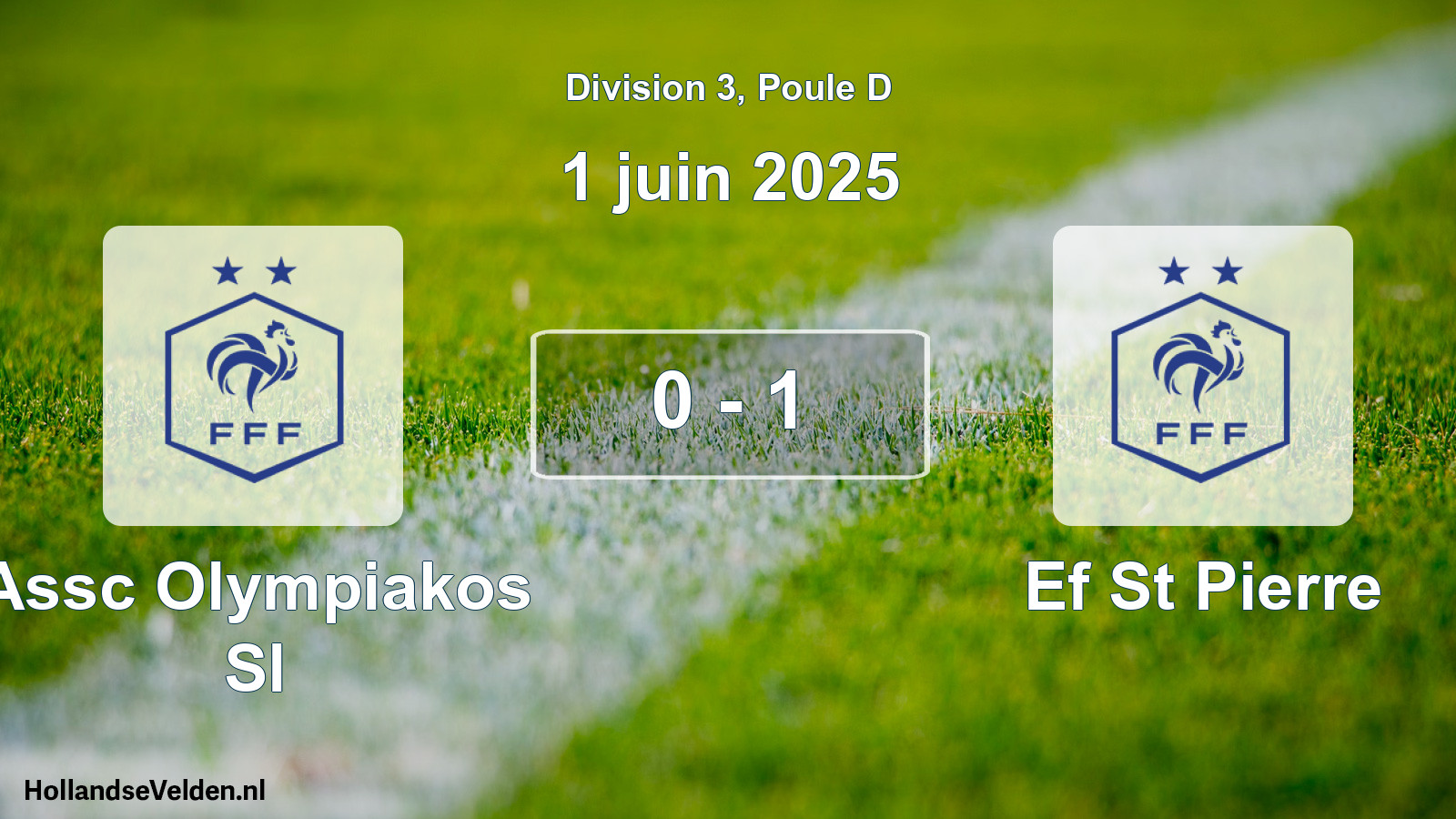 Match joué: Assc Olympiakos Sl - Ef St Pierre 0 - 1 (1 juin 2025)