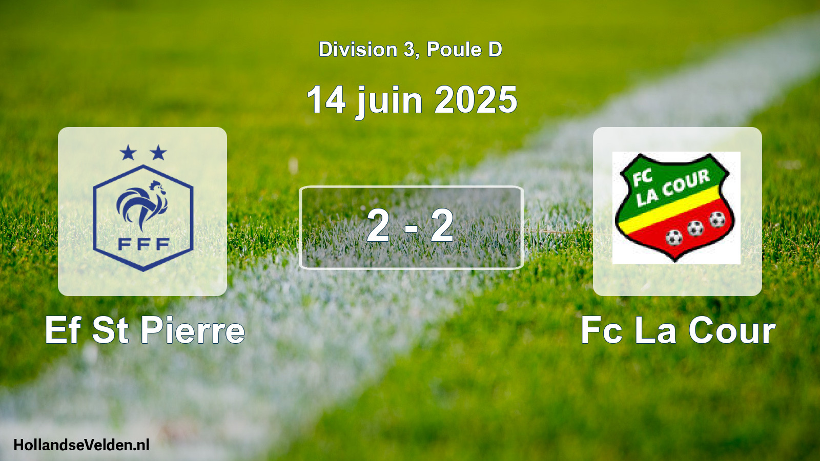 Match joué: Ef St Pierre - Fc La Cour 2 - 2 (14 juin 2025)