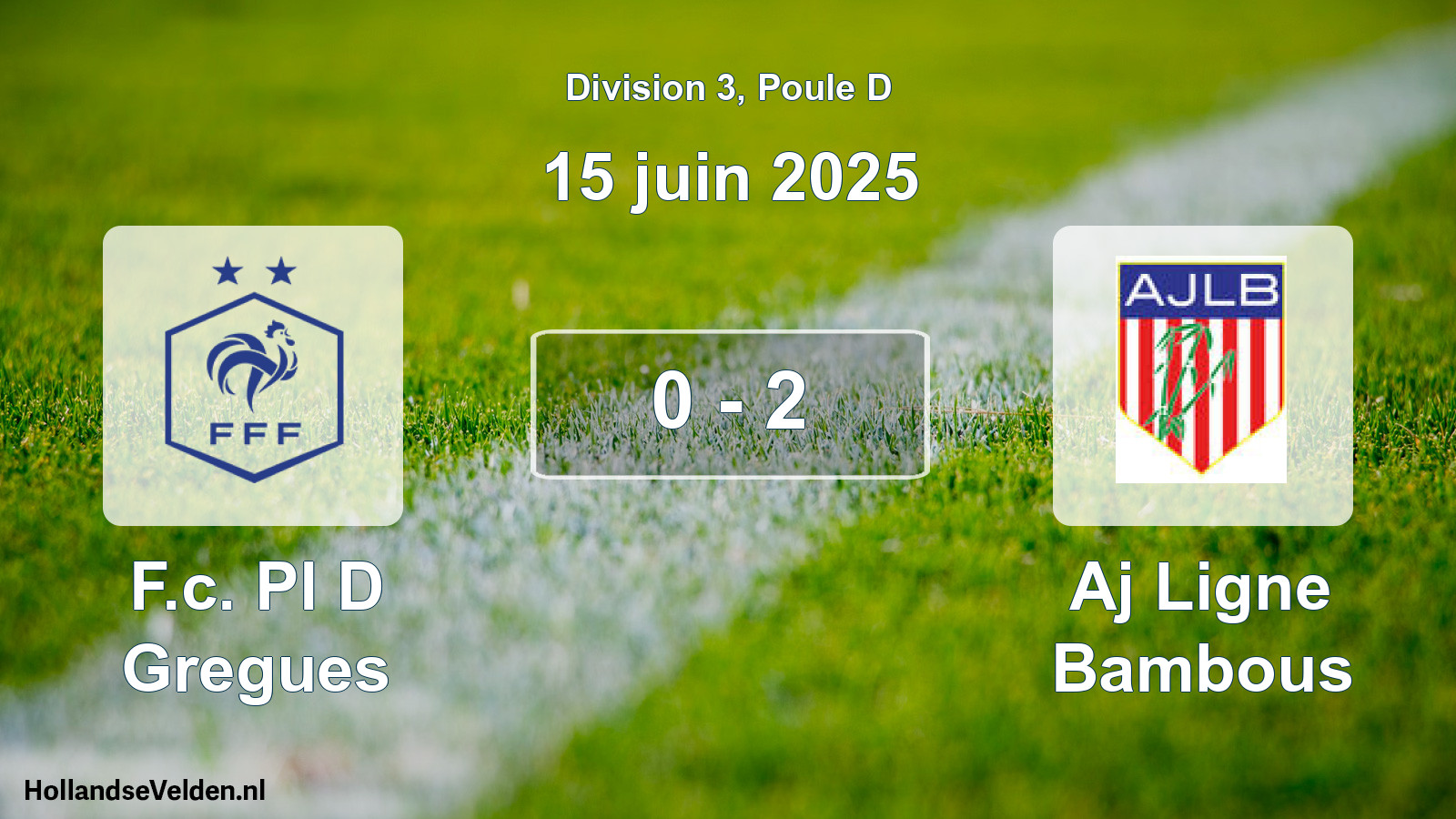 Match joué: F.c. Pl D Gregues - Aj Ligne Bambous 0 - 2 (15 juin 2025)