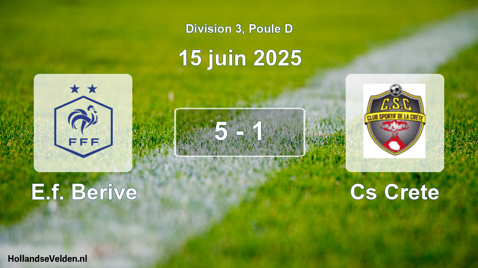 Total number of matches played: E.f. Berive - Cs Crete 5 - 1 (15 June 2025)