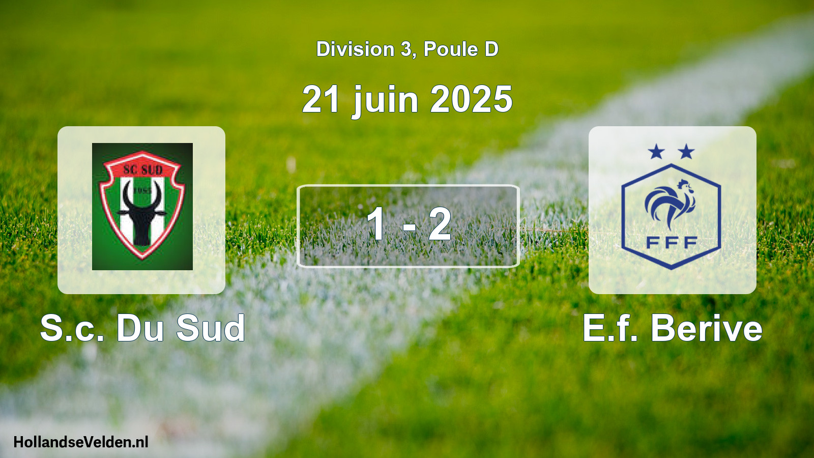 Match joué: S.c. Du Sud - E.f. Berive 1 - 2 (21 juin 2025)