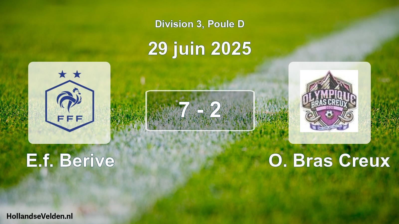 Match joué: E.f. Berive - O. Bras Creux 7 - 2 (29 juin 2025)