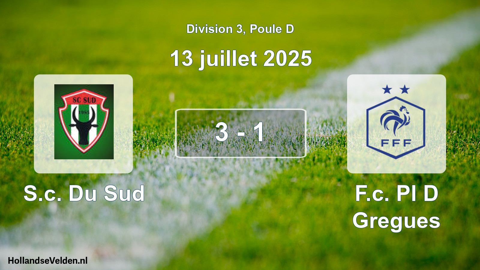 Match joué: S.c. Du Sud - F.c. Pl D Gregues 3 - 1 (13 juillet 2025)