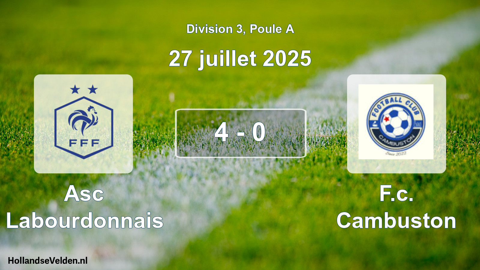 Gespeelde wedstrijd: Asc Labourdonnais - F.c. Cambuston 4 - 0 (27 juli 2025)