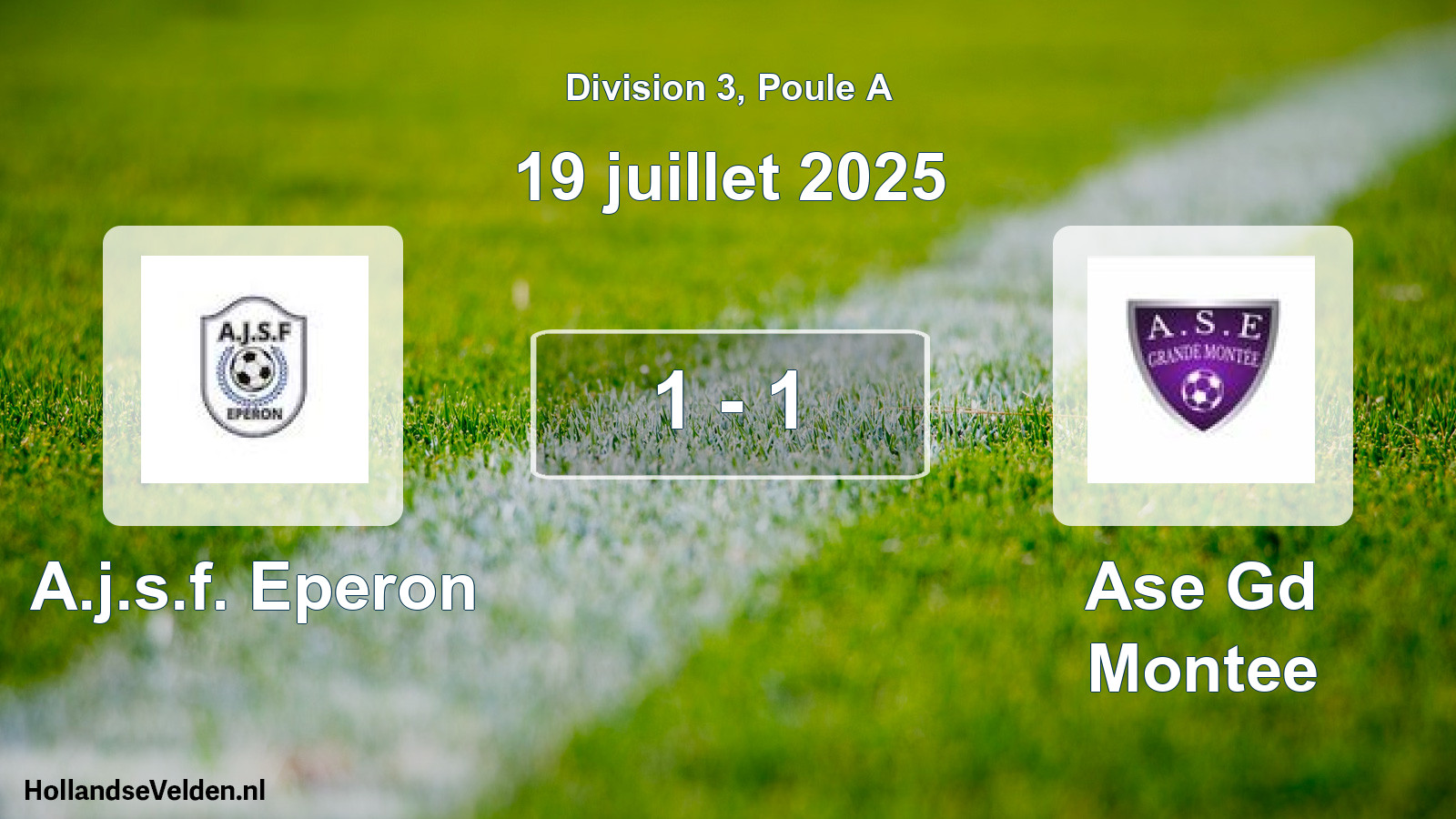 Gespeelde wedstrijd: A.j.s.f. Eperon - Ase Gd Montee 1 - 1 (19 juli 2025)