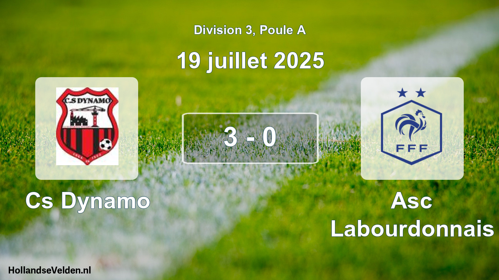 Total number of matches played: Cs Dynamo - Asc Labourdonnais 3 - 0 (19 July 2025)