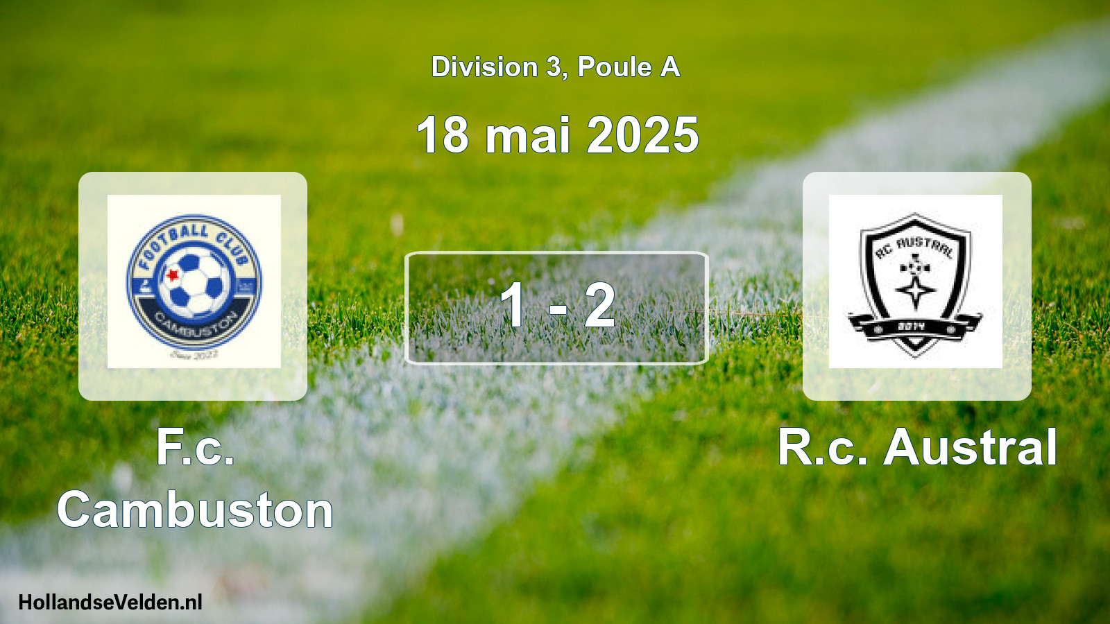 Match joué: F.c. Cambuston - R.c. Austral 1 - 2 (18 mai 2025)