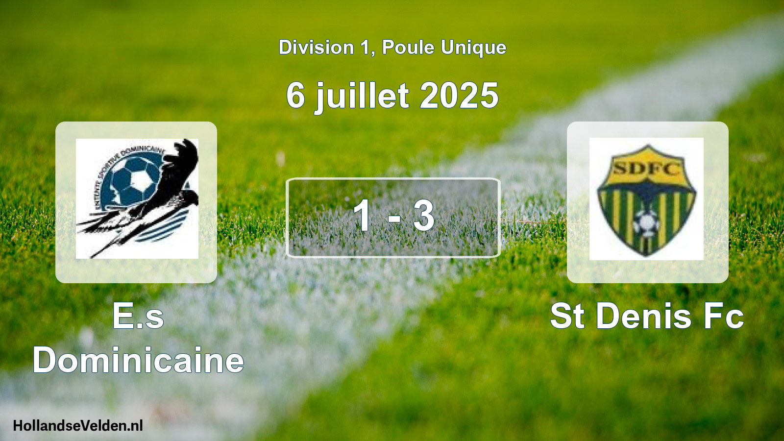 Gespeelde wedstrijd: E.s Dominicaine - St Denis Fc 1 - 3 (6 juli 2025)