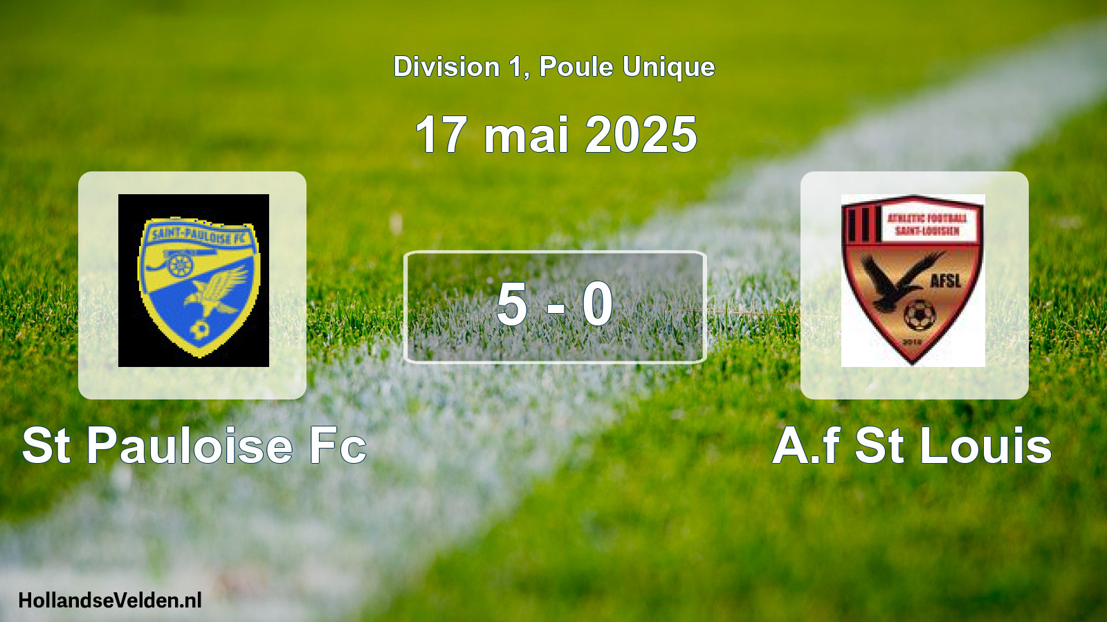 Total number of matches played: St Pauloise Fc - A.f St Louis 5 - 0 (17 May 2025)