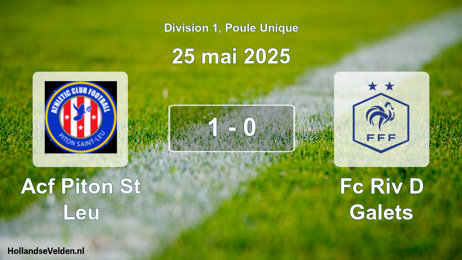 Gespeelde wedstrijd: Acf Piton St Leu - Fc Riv D Galets 1 - 0 (25 mei 2025)