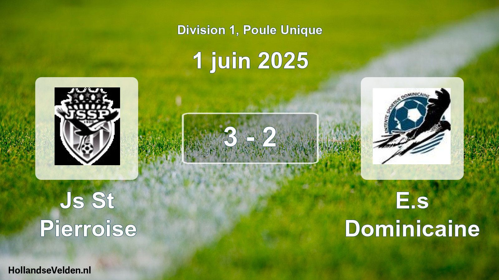 Gespeelde wedstrijd: Js St Pierroise - E.s Dominicaine 3 - 2 (1 juni 2025)