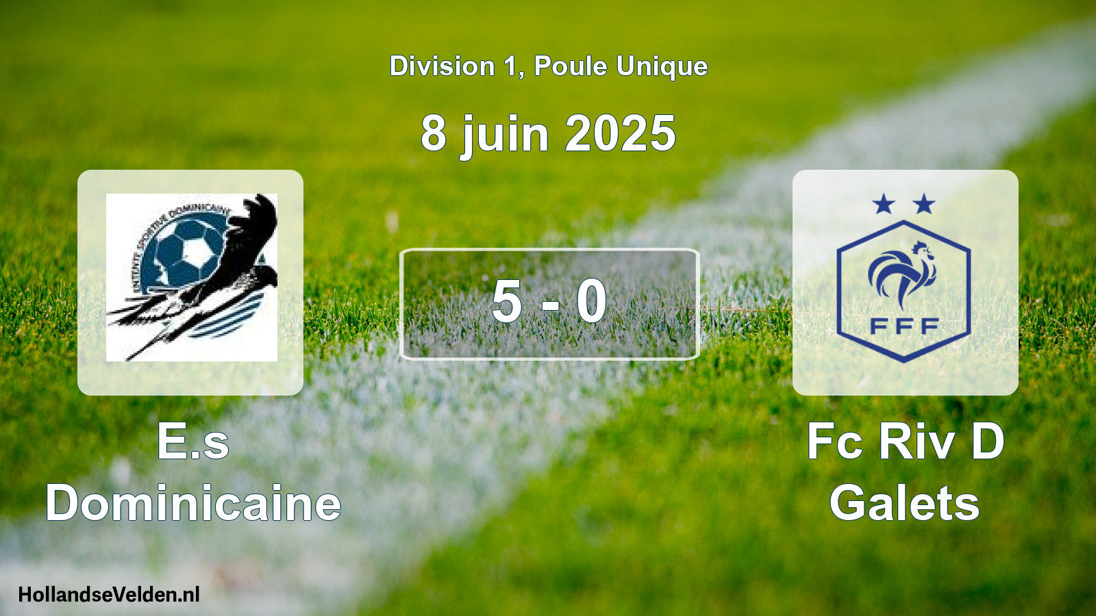 Gespeelde wedstrijd: E.s Dominicaine - Fc Riv D Galets 5 - 0 (8 juni 2025)