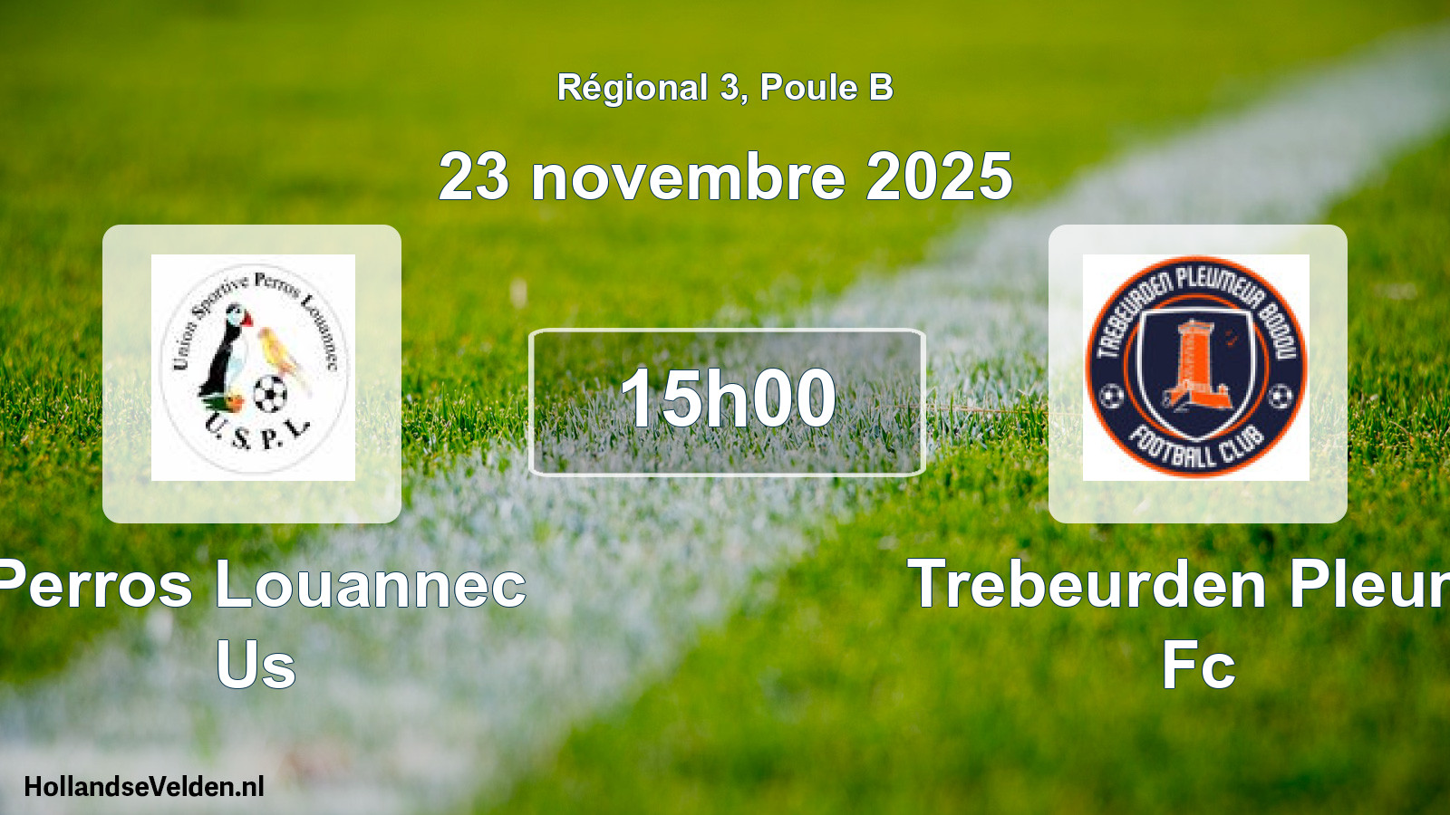 Geplande wedstrijd: Perros Louannec Us - Trebeurden Pleum Fc (23 novembre 2025)