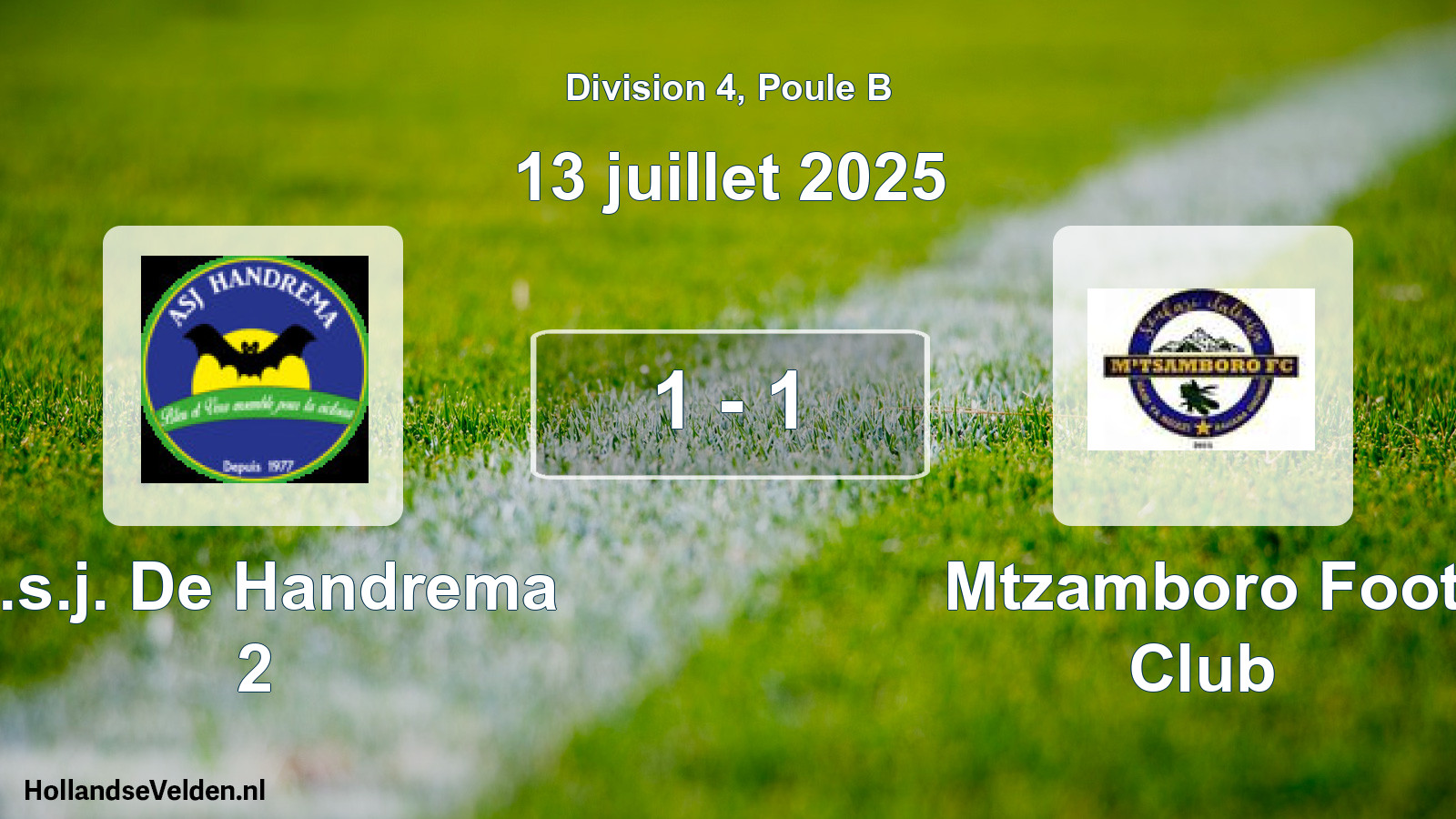 Total number of matches played: A.s.j. De Handrema 2 - Mtzamboro Foot Club 1 - 1 (13 July 2025)