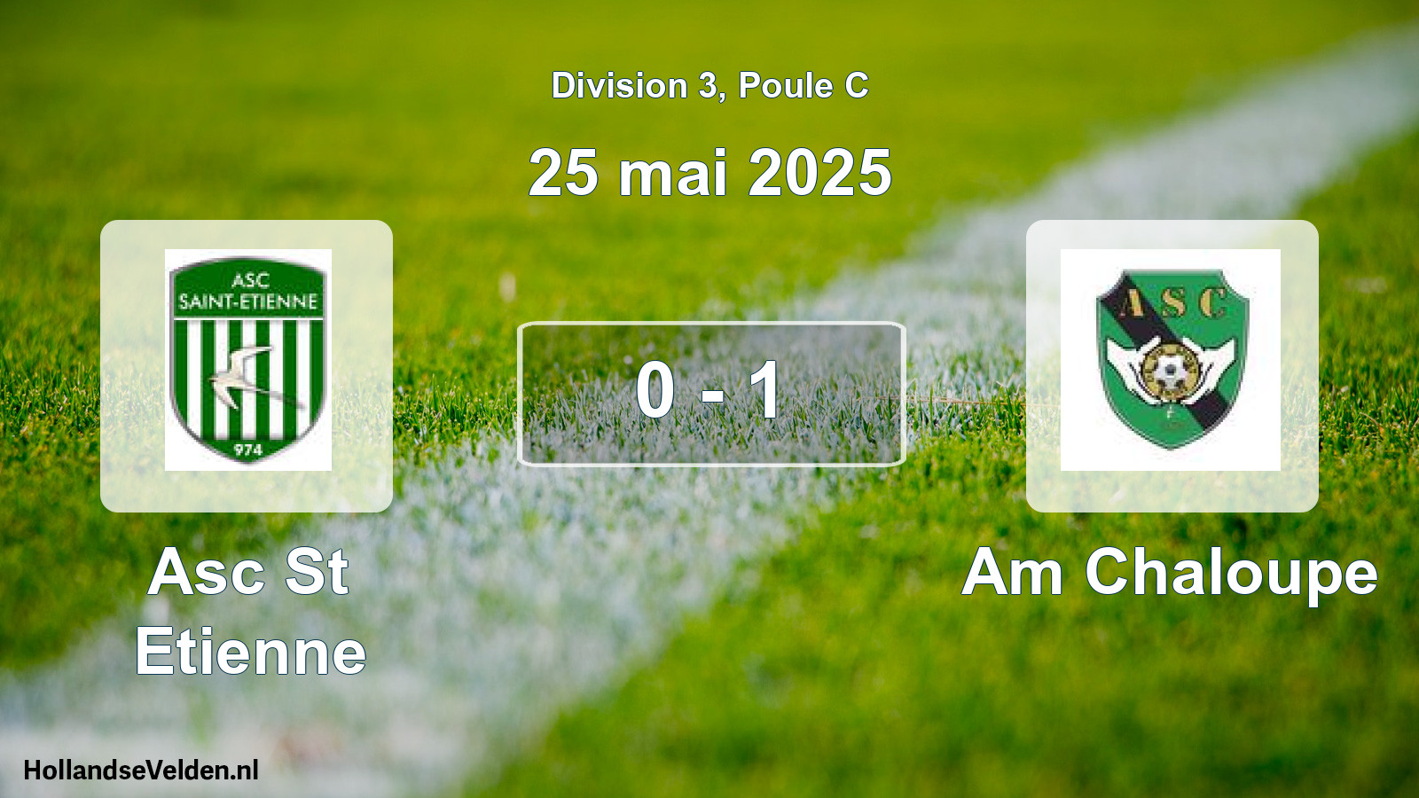 Match joué: Asc St Etienne - Am Chaloupe 0 - 1 (25 mai 2025)
