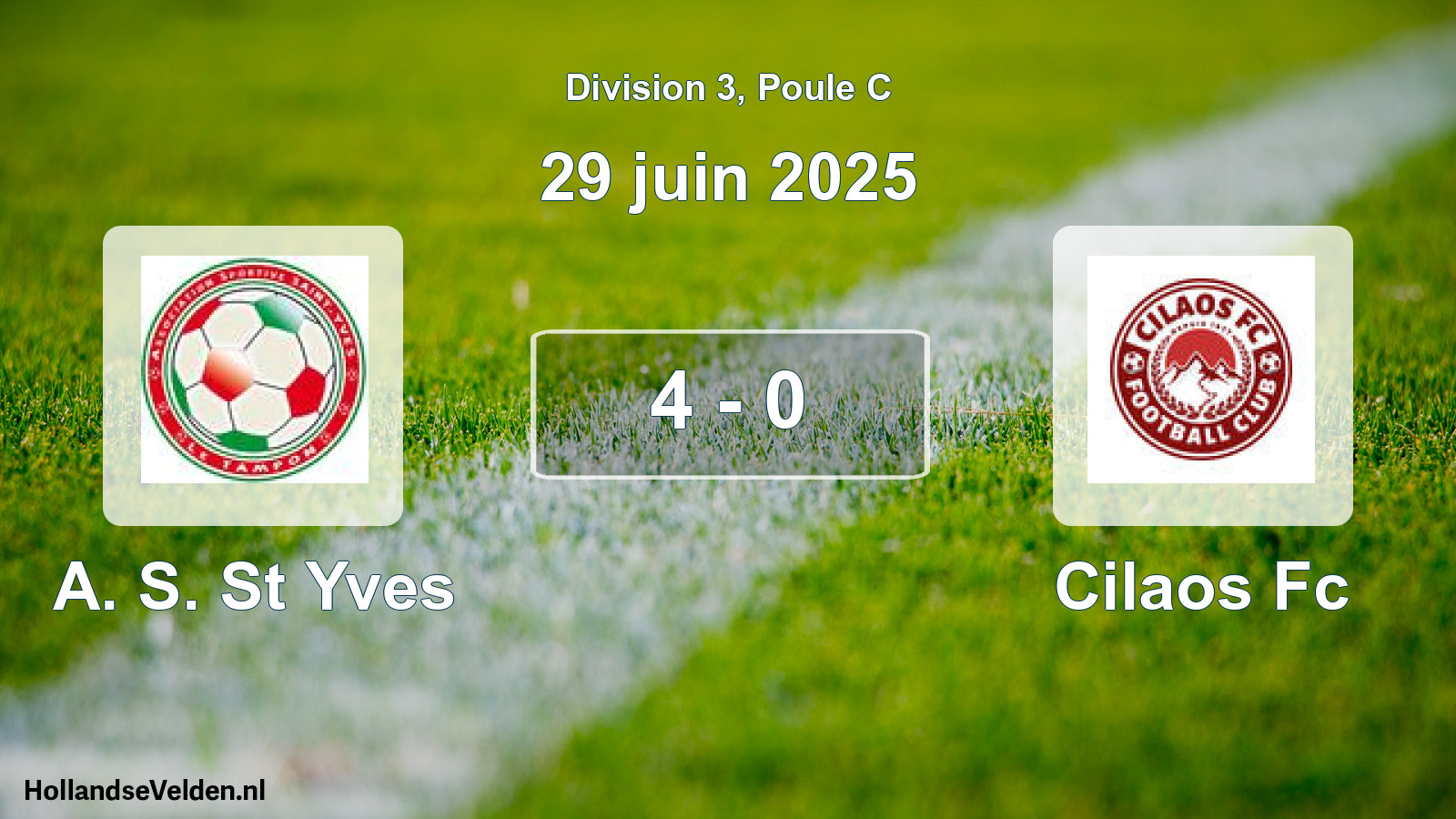 Match joué: A. S. St Yves - Cilaos Fc 4 - 0 (29 juin 2025)