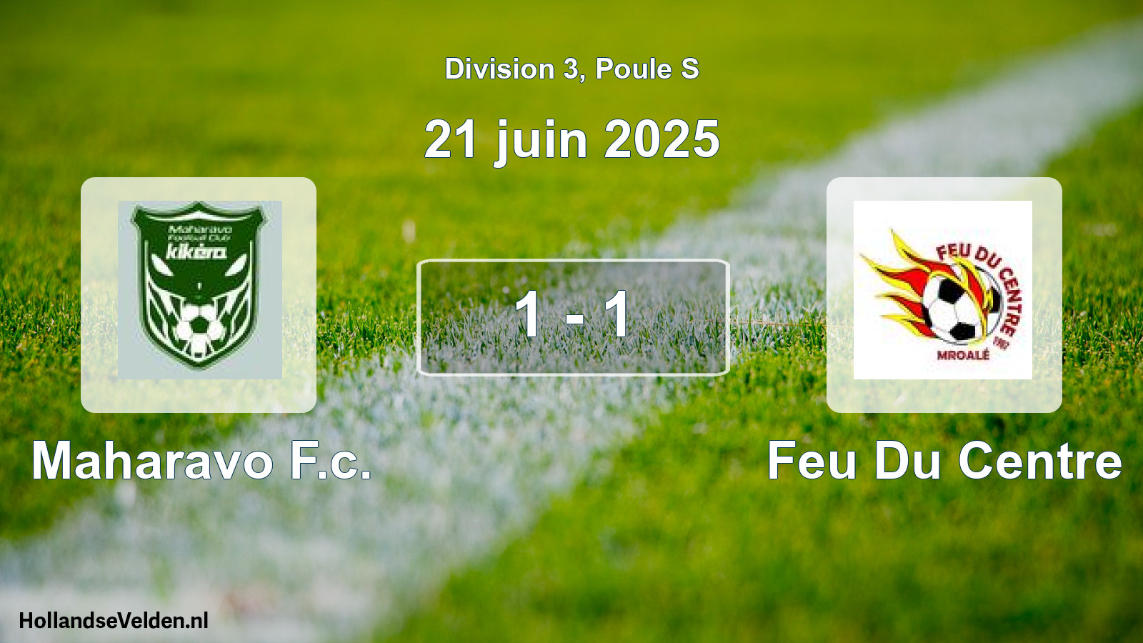 Total number of matches played: Maharavo F.c. - Feu Du Centre 1 - 1 (21 June 2025)