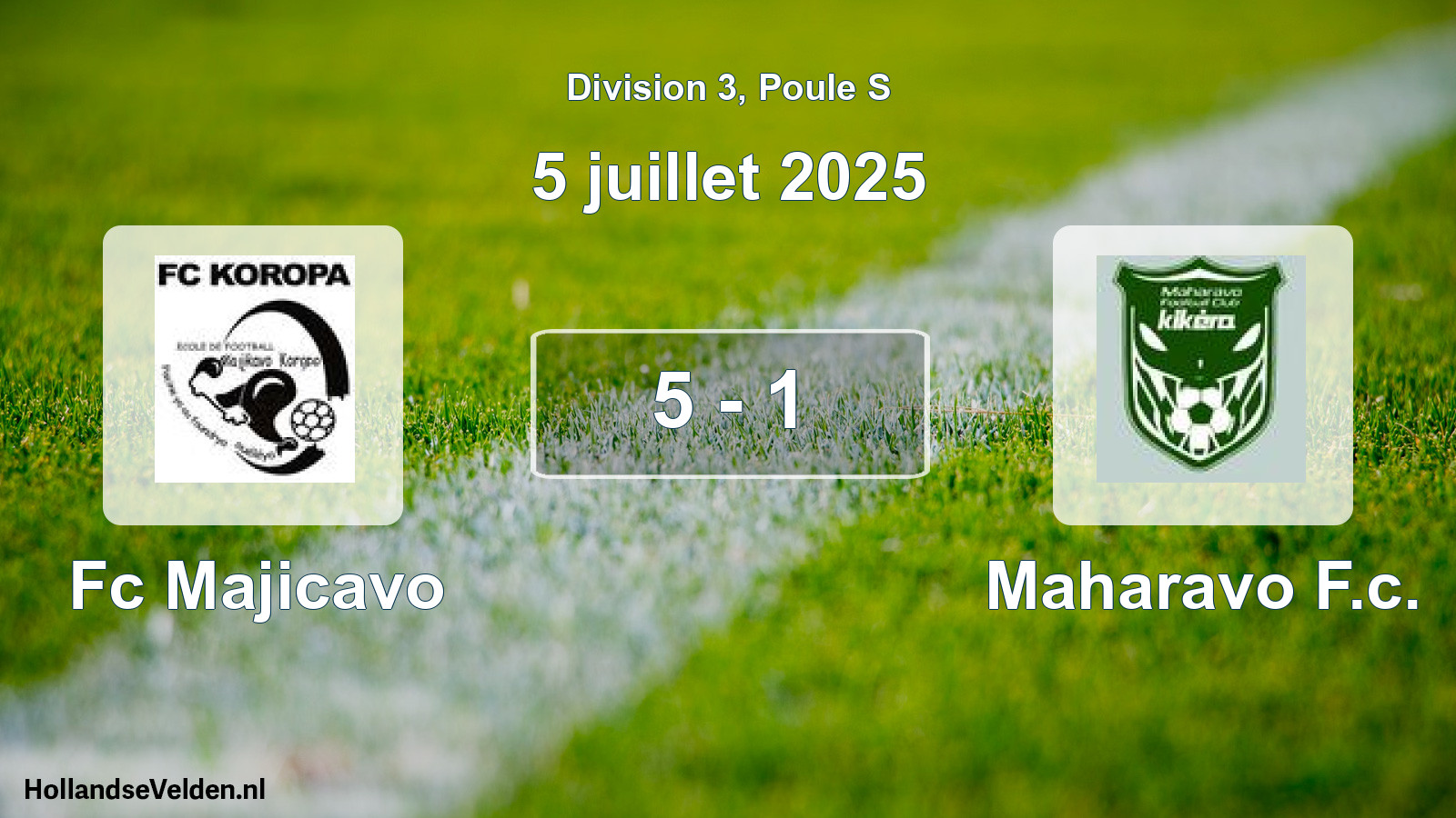 Total number of matches played: Fc Majicavo - Maharavo F.c. 5 - 1 (5 July 2025)