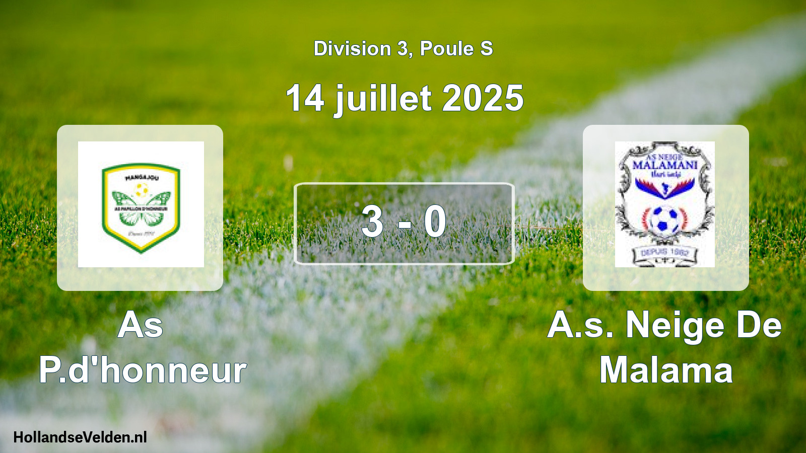 Total number of matches played: As P.d'honneur - A.s. Neige De Malama 3 - 0 (14 July 2025)
