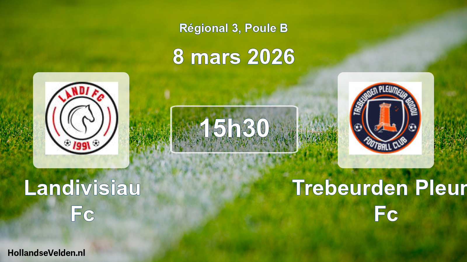 Geplande wedstrijd: Landivisiau Fc - Trebeurden Pleum Fc (8 mars 2026)