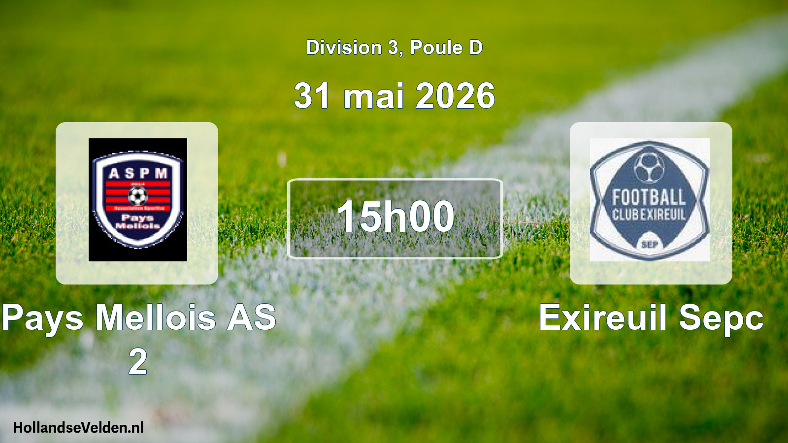 Scheduled Match: Pays Mellois AS 2 - Exireuil Sepc (31 May 2026)