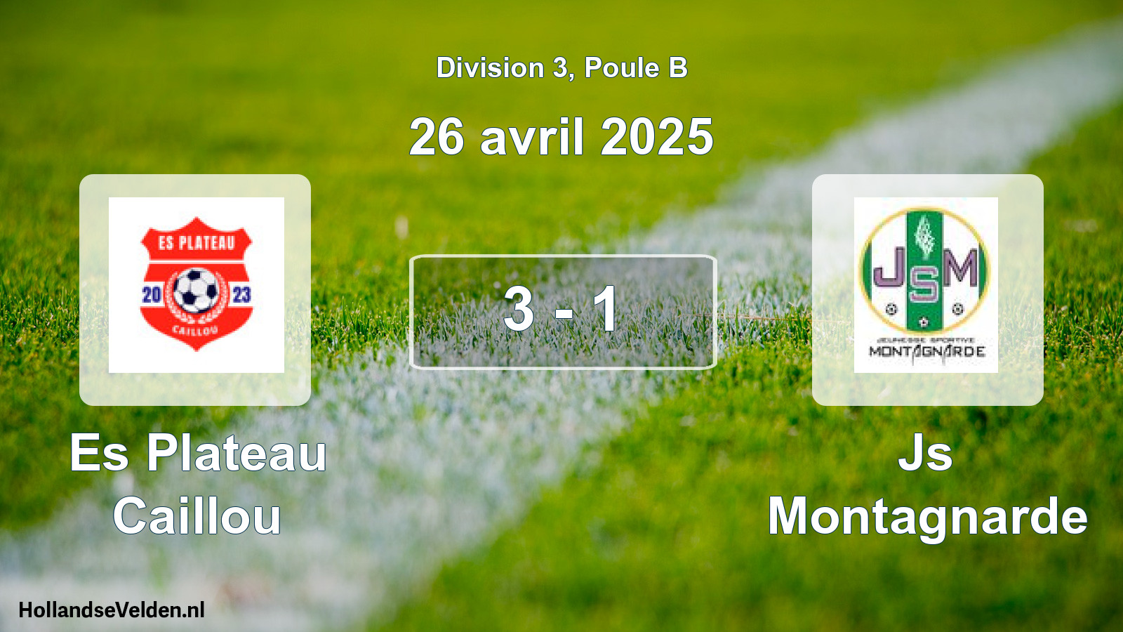 Match joué: Es Plateau Caillou - Js Montagnarde 3 - 1 (26 avril 2025)