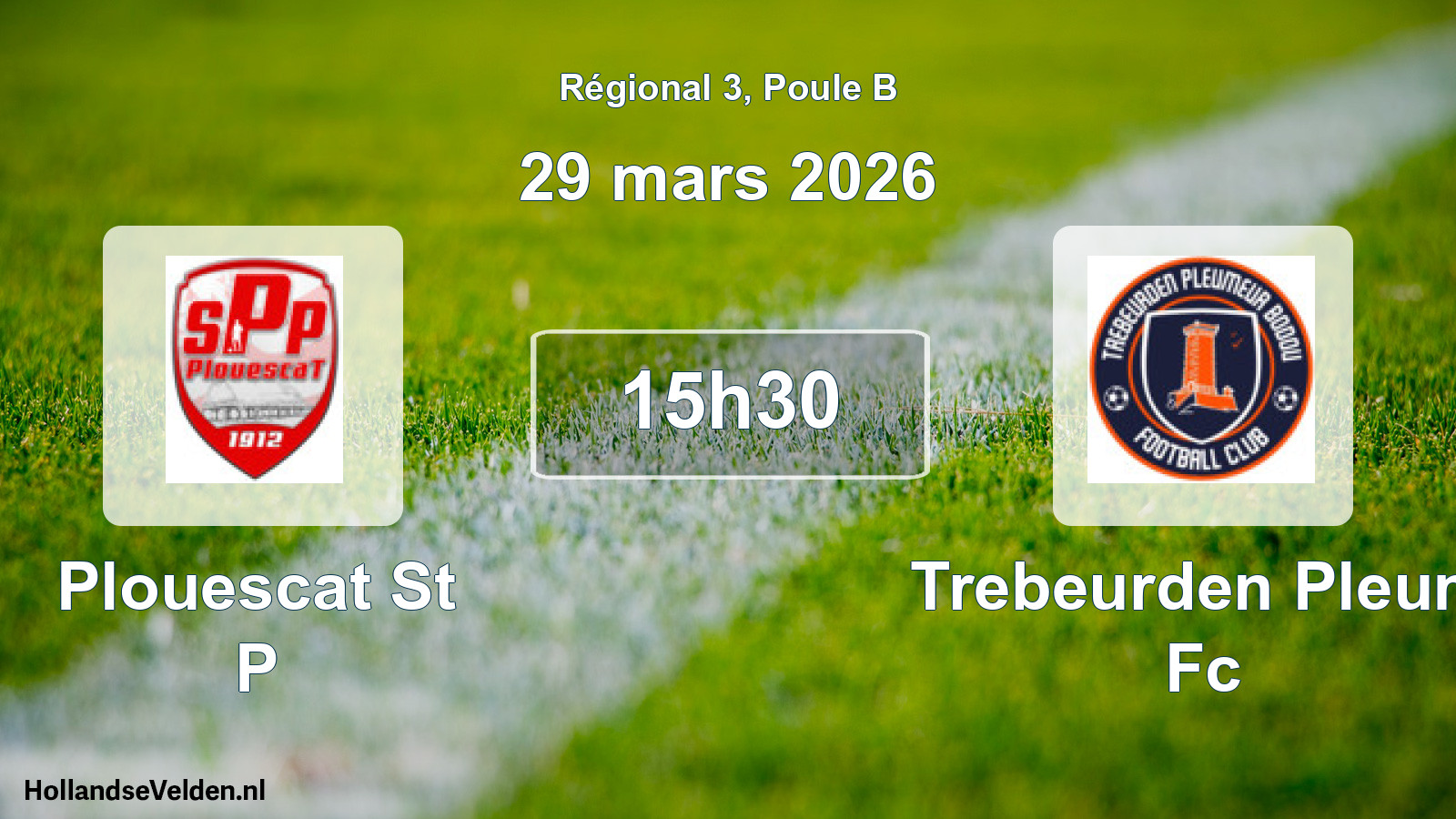 Geplande wedstrijd: Plouescat St P - Trebeurden Pleum Fc (29 mars 2026)
