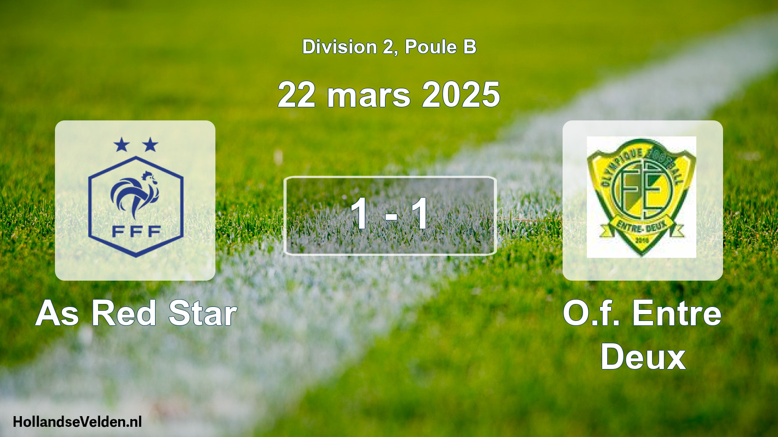 Total number of matches played: As Red Star - O.f. Entre Deux 1 - 1 (22 March 2025)