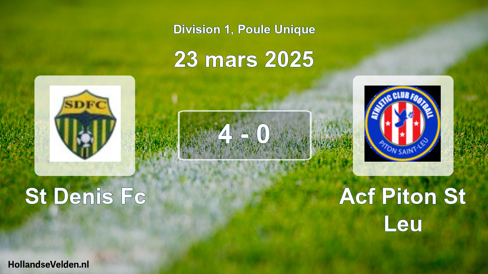 Total number of matches played: St Denis Fc - Acf Piton St Leu 4 - 0 (23 March 2025)