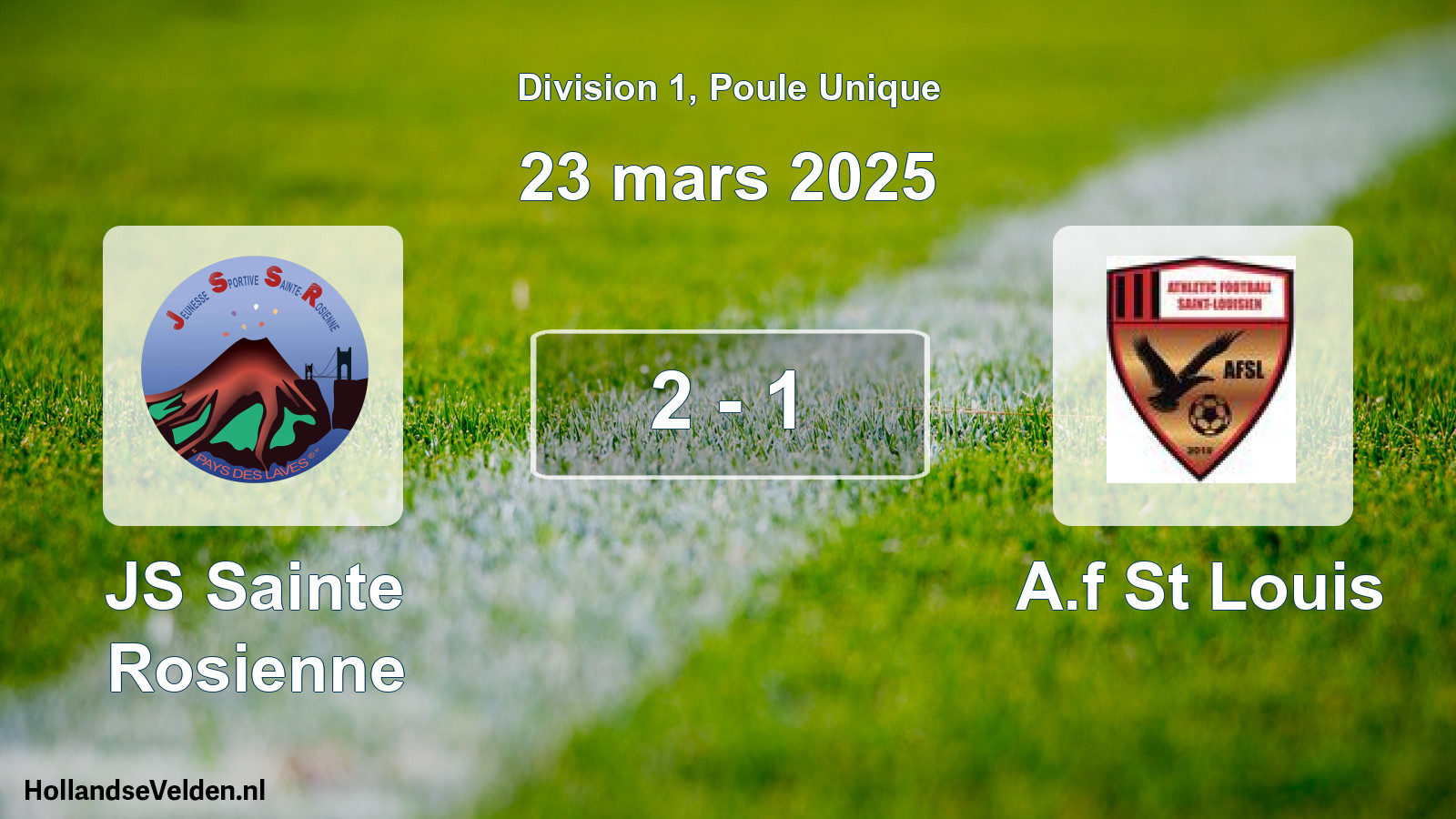 Total number of matches played: JS Sainte Rosienne - A.f St Louis 2 - 1 (23 March 2025)