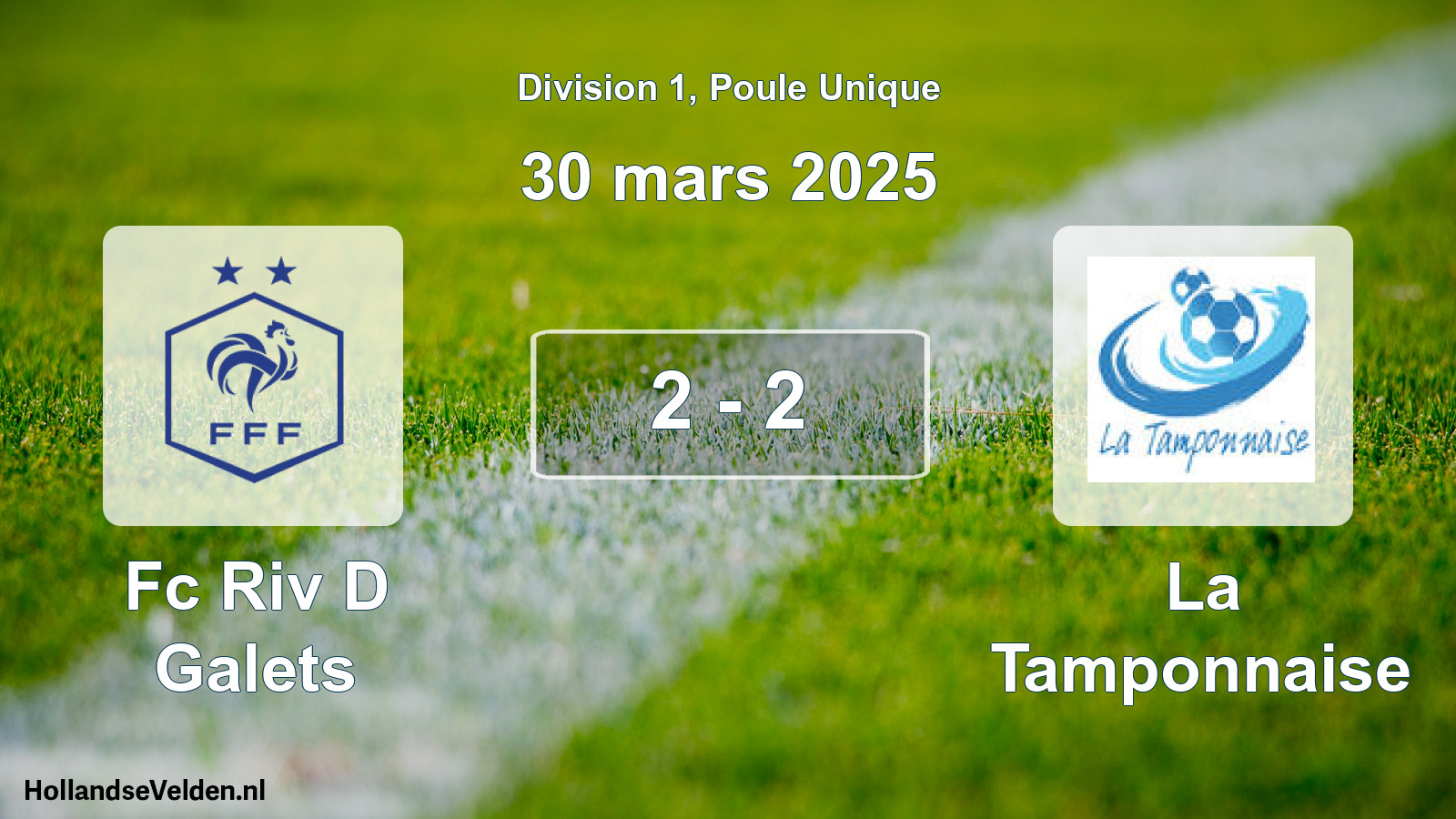 Total number of matches played: Fc Riv D Galets - La Tamponnaise 2 - 2 (30 March 2025)