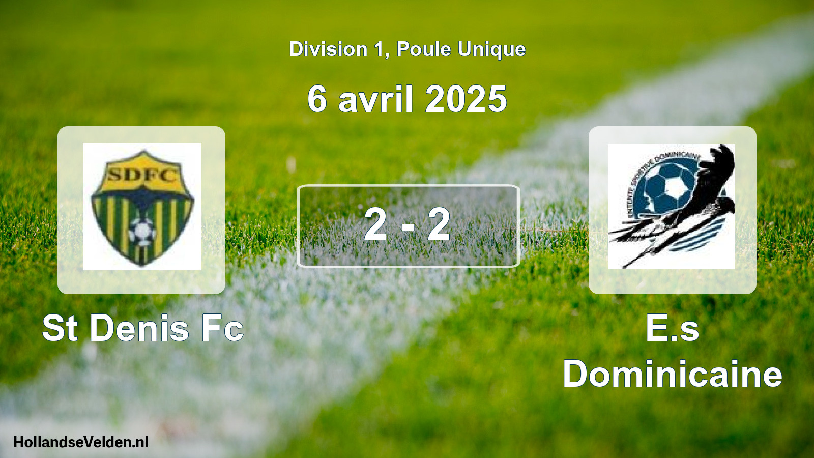 Total number of matches played: St Denis Fc - E.s Dominicaine 2 - 2 (6 April 2025)