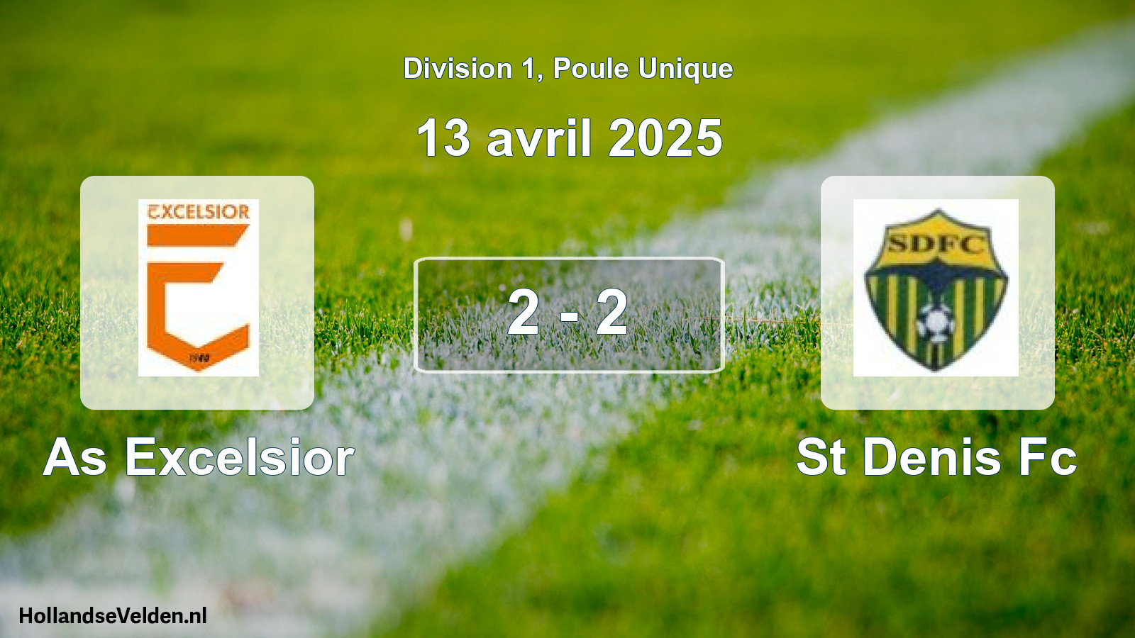 Total number of matches played: As Excelsior - St Denis Fc 2 - 2 (13 April 2025)