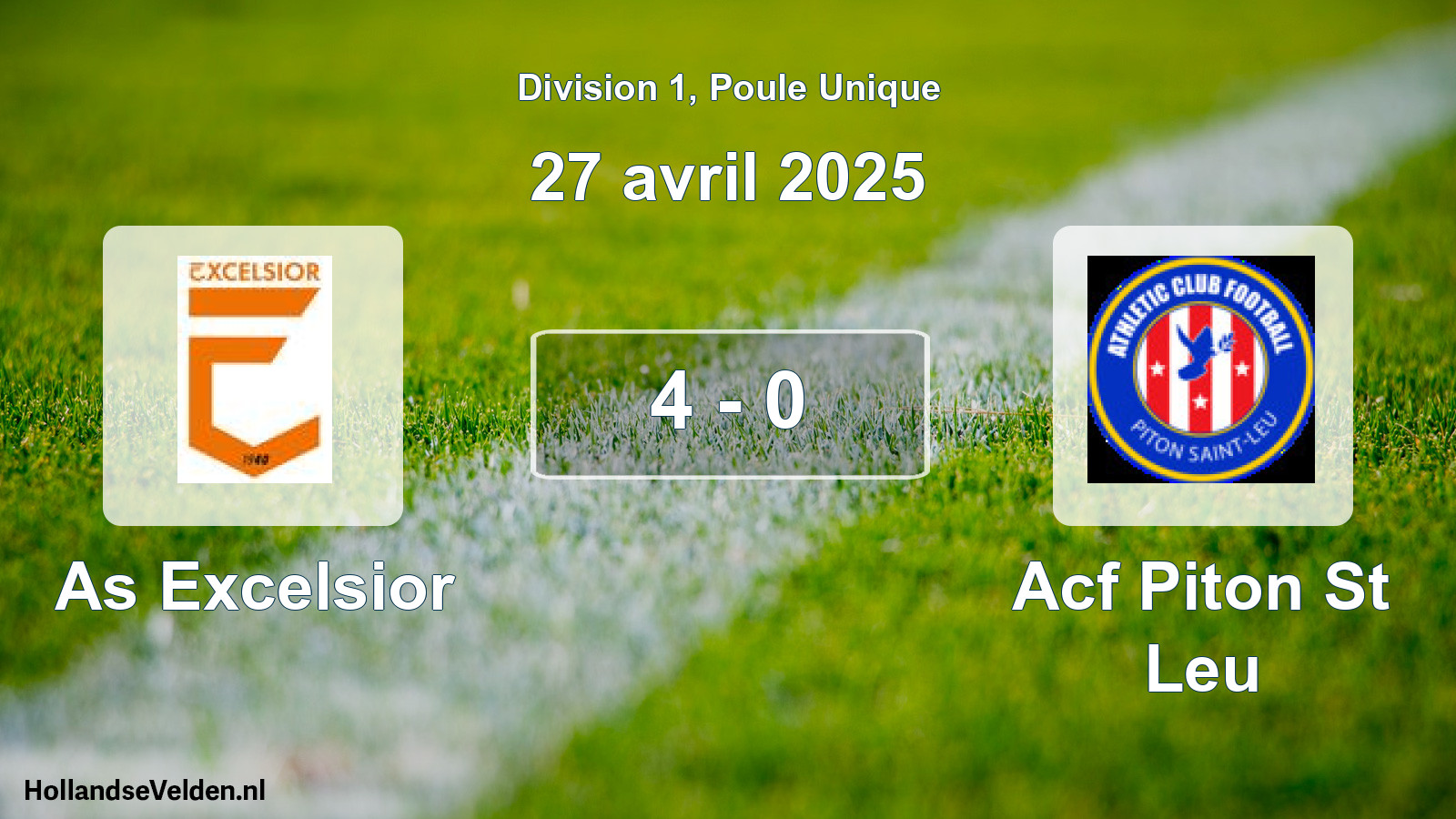 Match joué: As Excelsior - Acf Piton St Leu 4 - 0 (27 avril 2025)