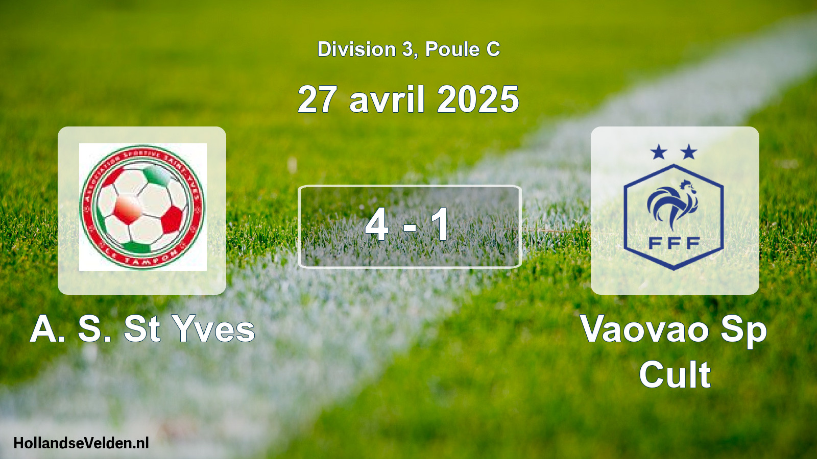 Match joué: A. S. St Yves - Vaovao Sp Cult 4 - 1 (27 avril 2025)