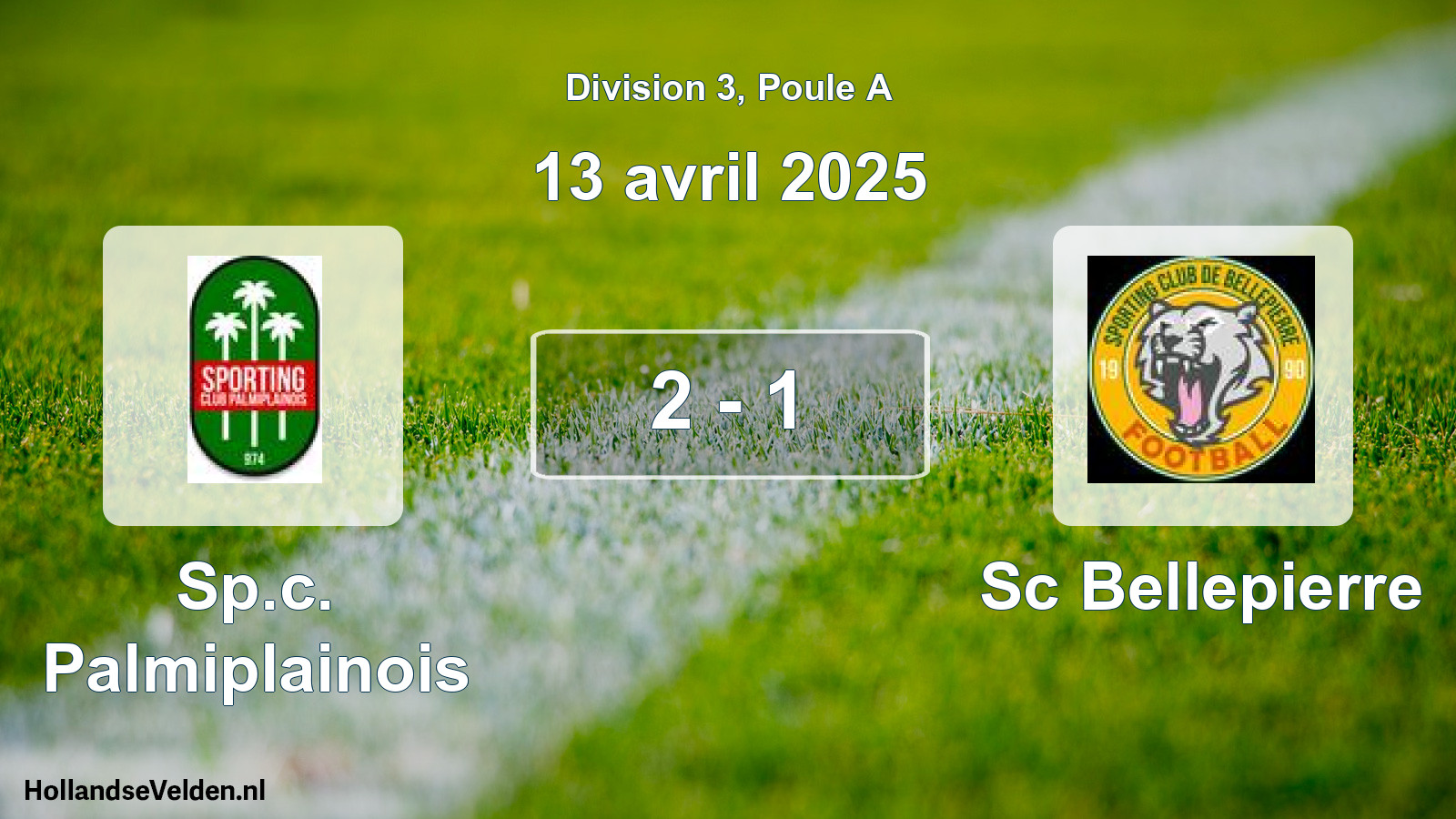 Total number of matches played: Sp.c. Palmiplainois - Sc Bellepierre 2 - 1 (13 April 2025)