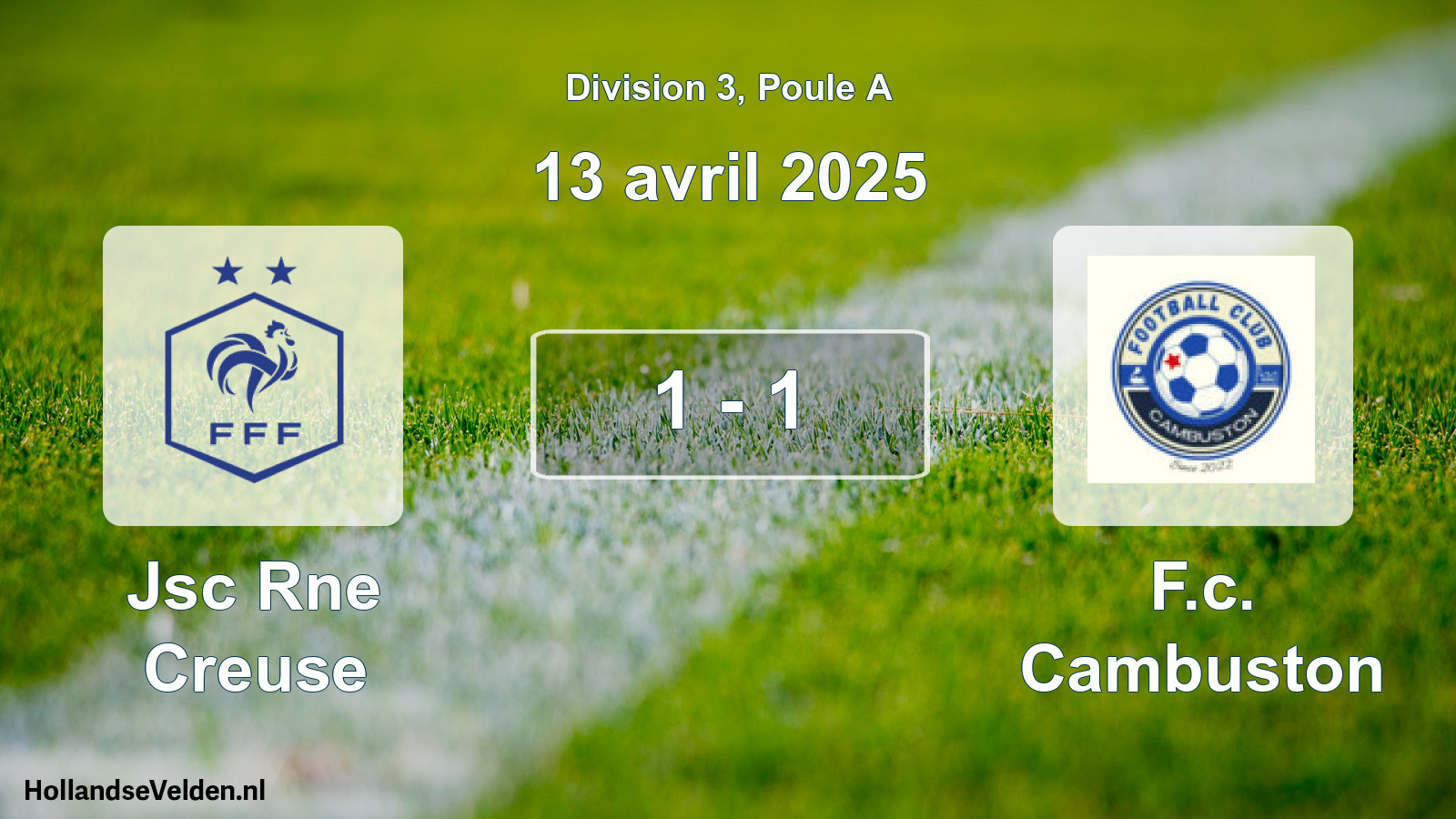 Total number of matches played: Jsc Rne Creuse - F.c. Cambuston 1 - 1 (13 April 2025)