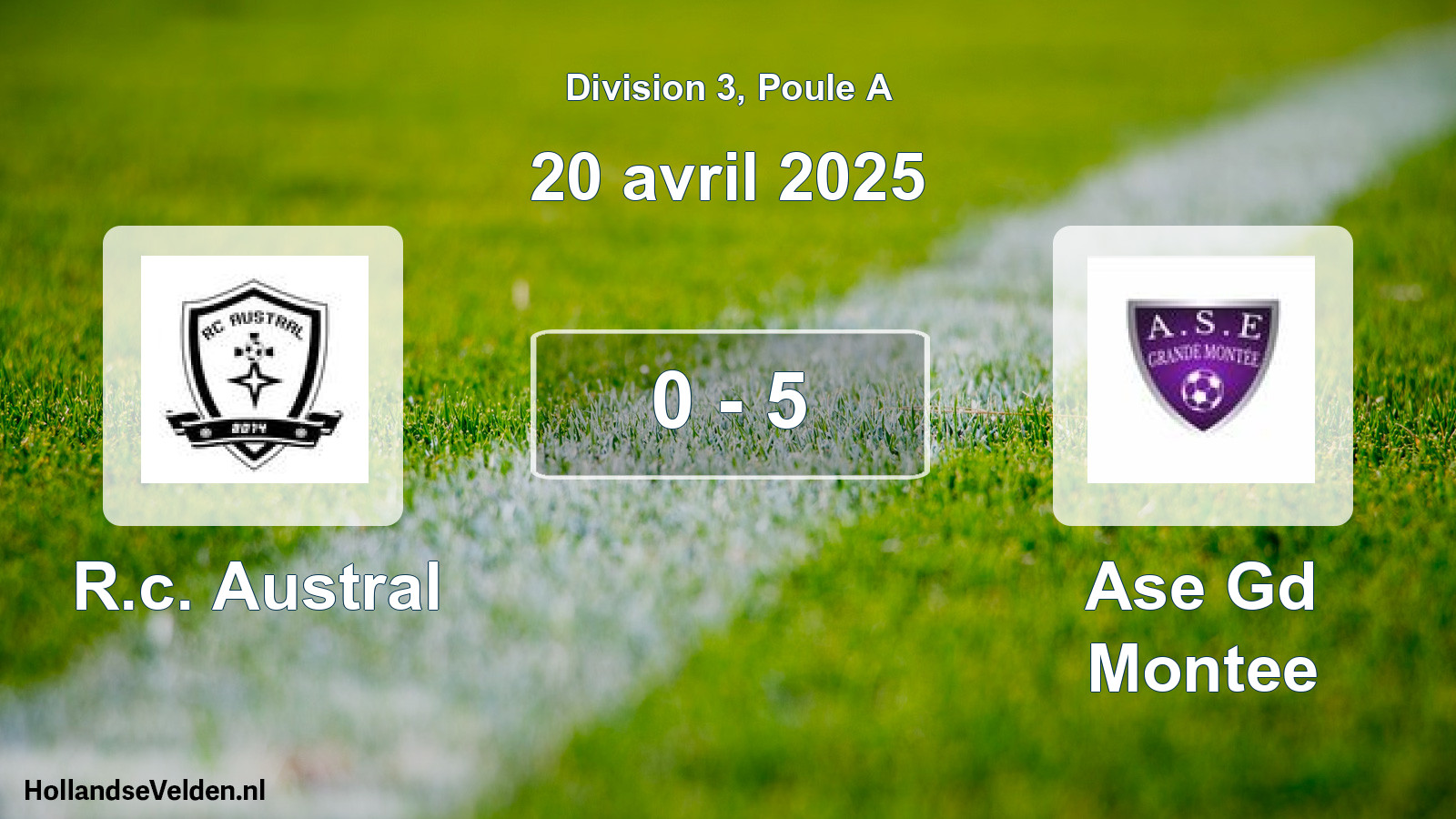 Total number of matches played: R.c. Austral - Ase Gd Montee 0 - 5 (20 April 2025)