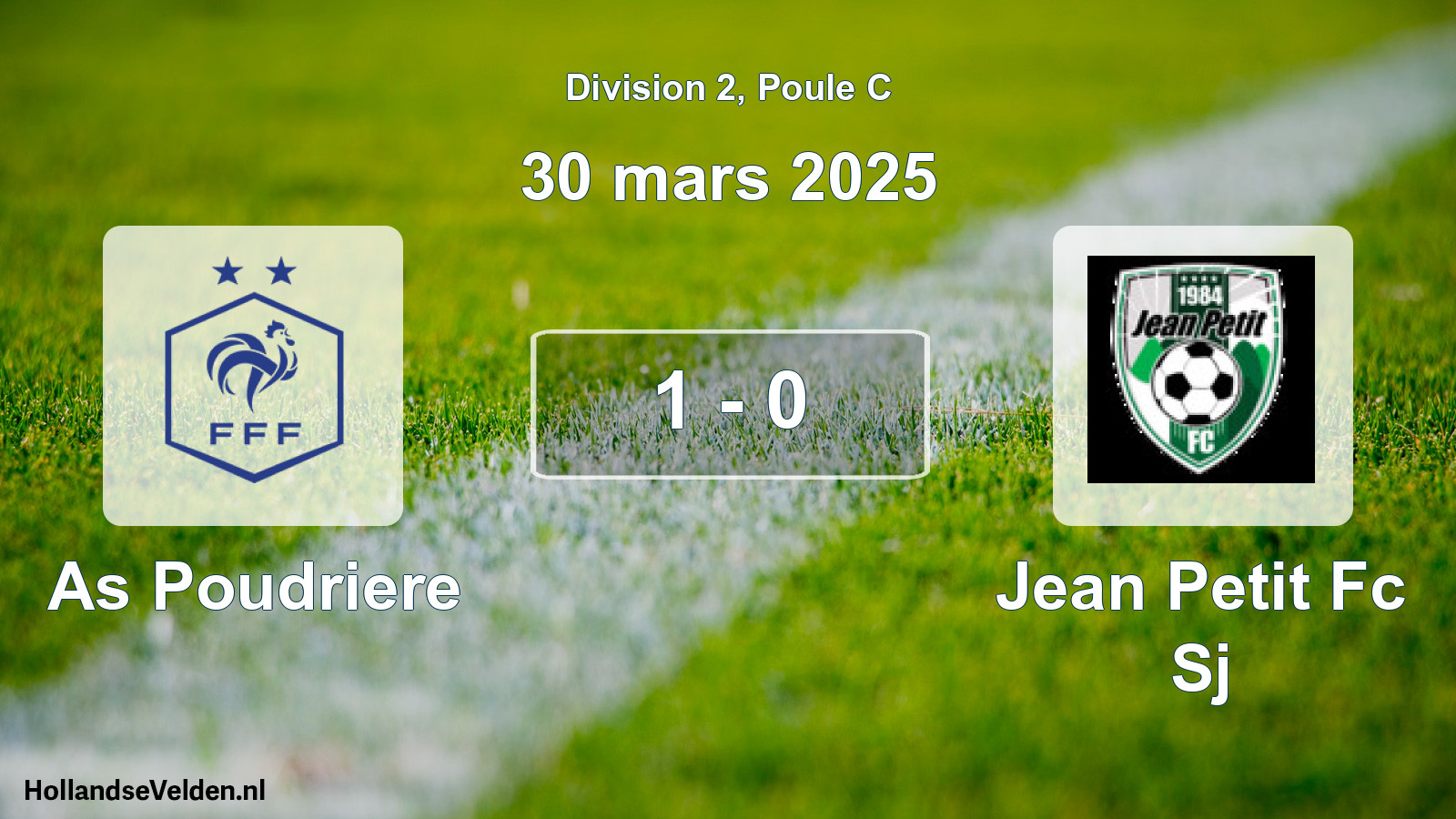 Total number of matches played: As Poudriere - Jean Petit Fc Sj 1 - 0 (30 March 2025)