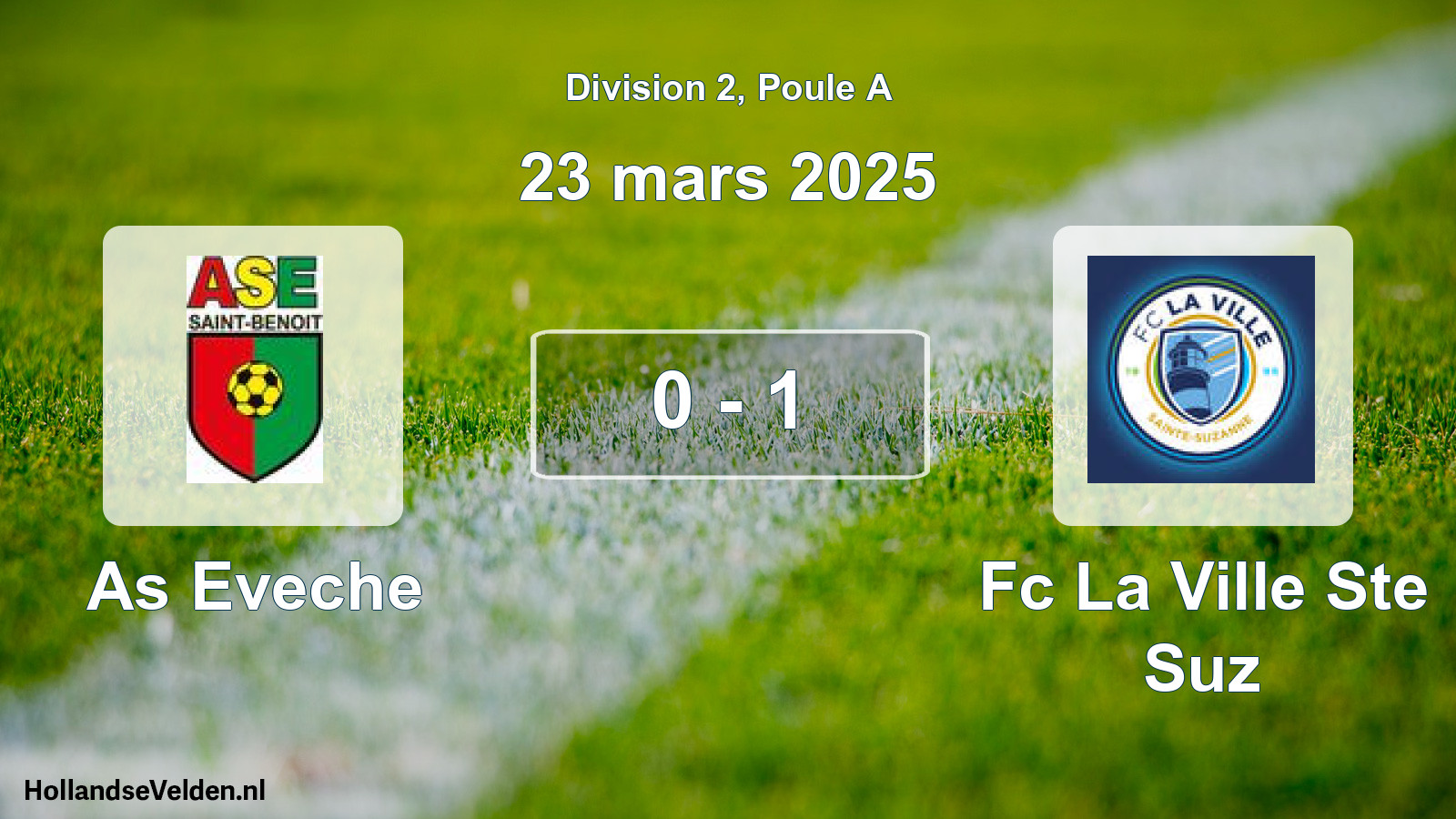 Match joué: As Eveche - Fc La Ville Ste Suz 0 - 1 (23 mars 2025)