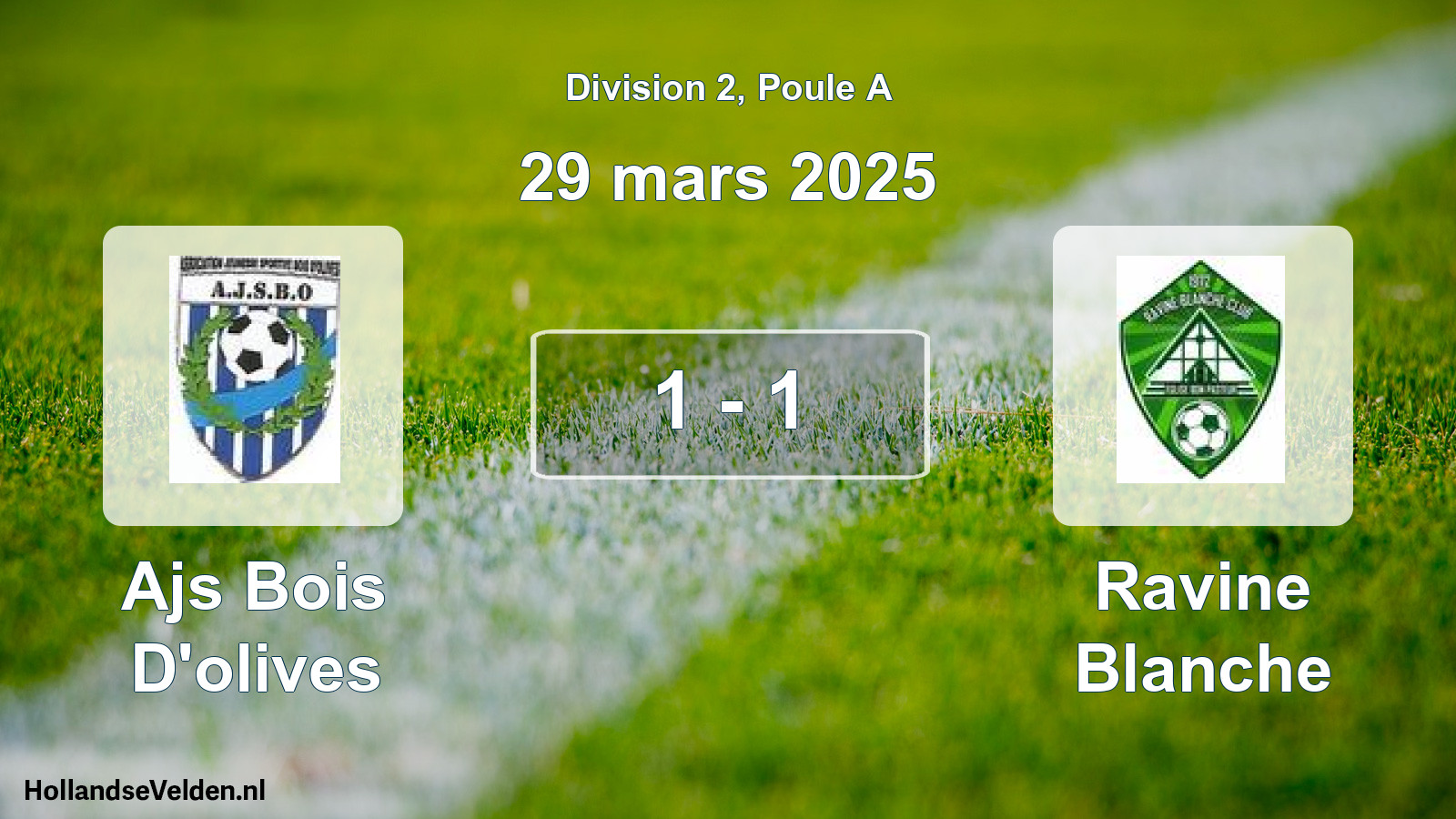 Total number of matches played: Ajs Bois D'olives - Ravine Blanche 1 - 1 (29 March 2025)