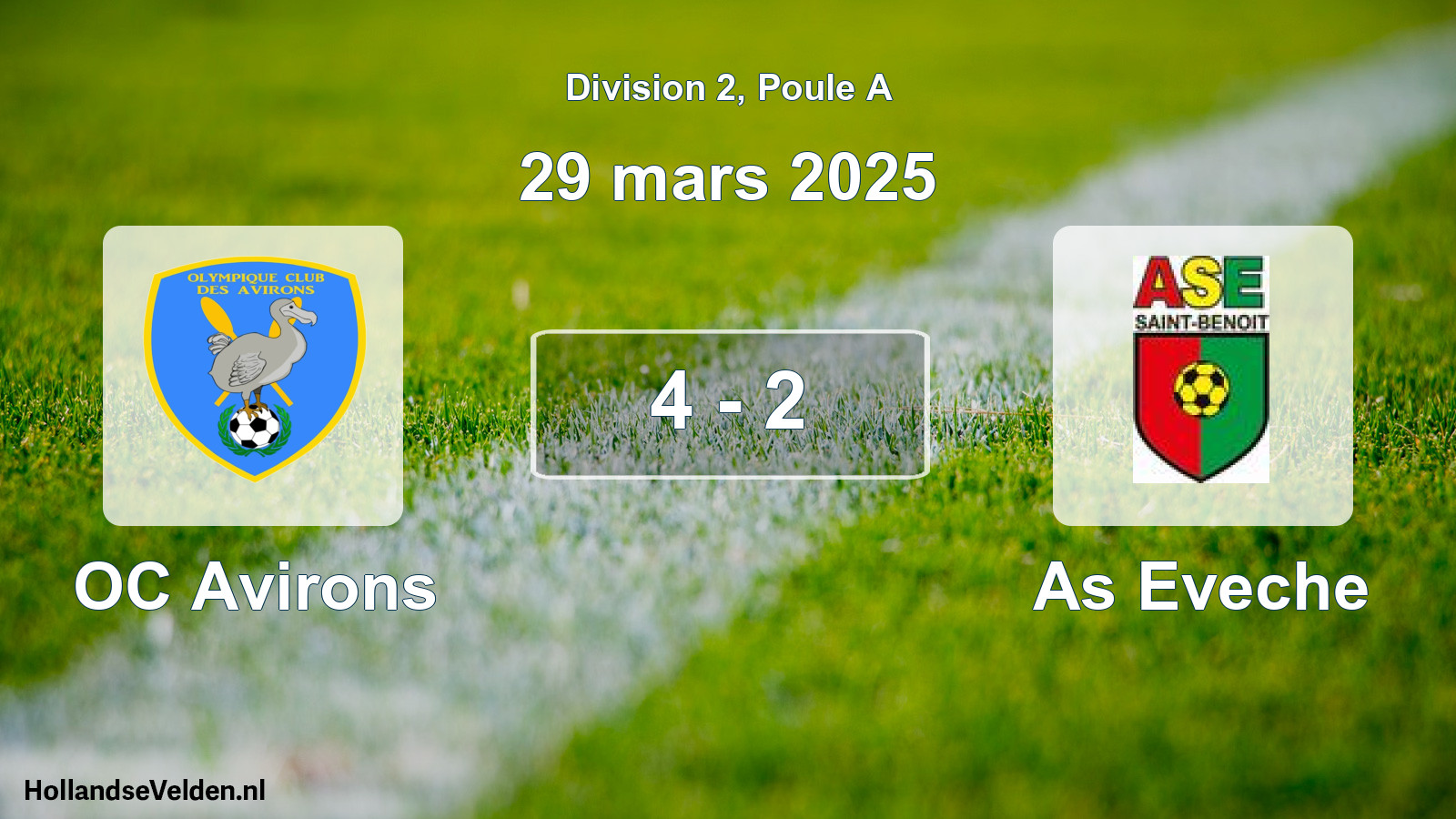 Total number of matches played: OC Avirons - As Eveche 4 - 2 (29 March 2025)