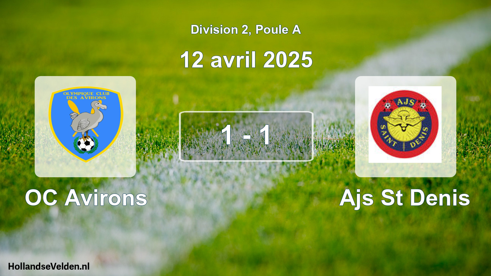 Total number of matches played: OC Avirons - Ajs St Denis 1 - 1 (12 April 2025)