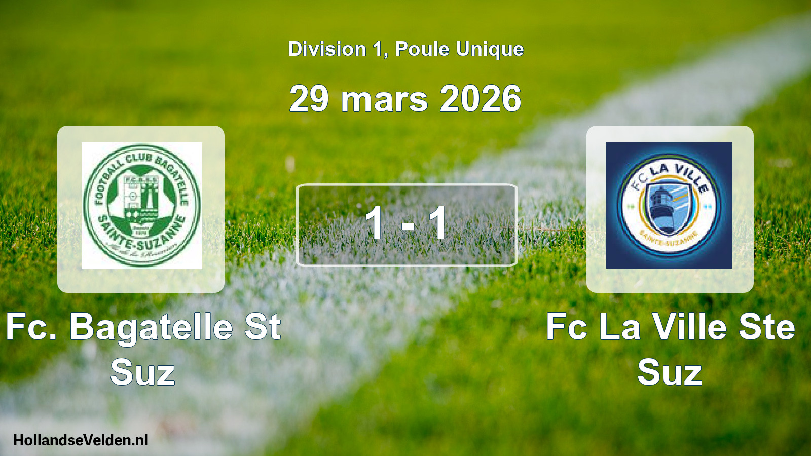 Total number of matches played: Fc. Bagatelle St Suz - Fc La Ville Ste Suz 1 - 1 (29 March 2026)