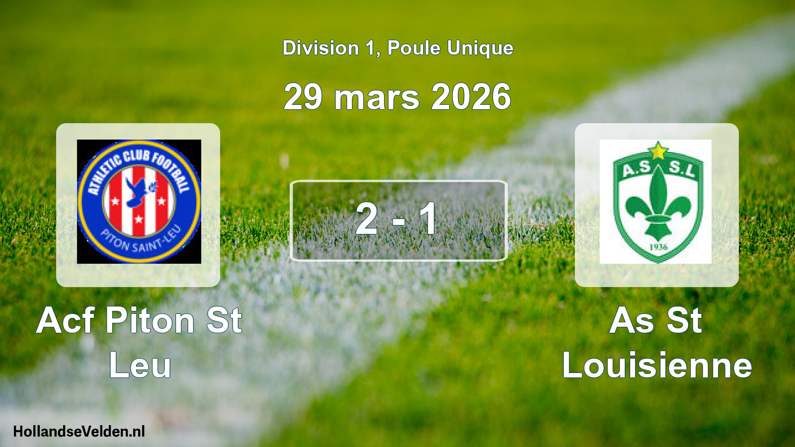 Gespeelde wedstrijd: Acf Piton St Leu - As St Louisienne 2 - 1 (29 maart 2026)