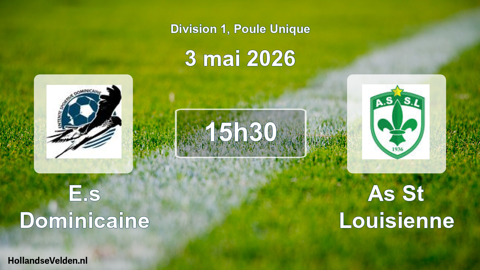 Scheduled Match: E.s Dominicaine - As St Louisienne (3 May 2026)