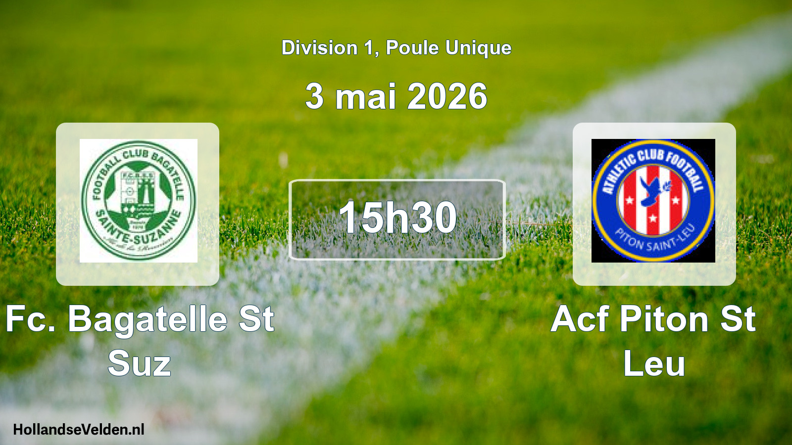 Scheduled Match: Fc. Bagatelle St Suz - Acf Piton St Leu (3 May 2026)