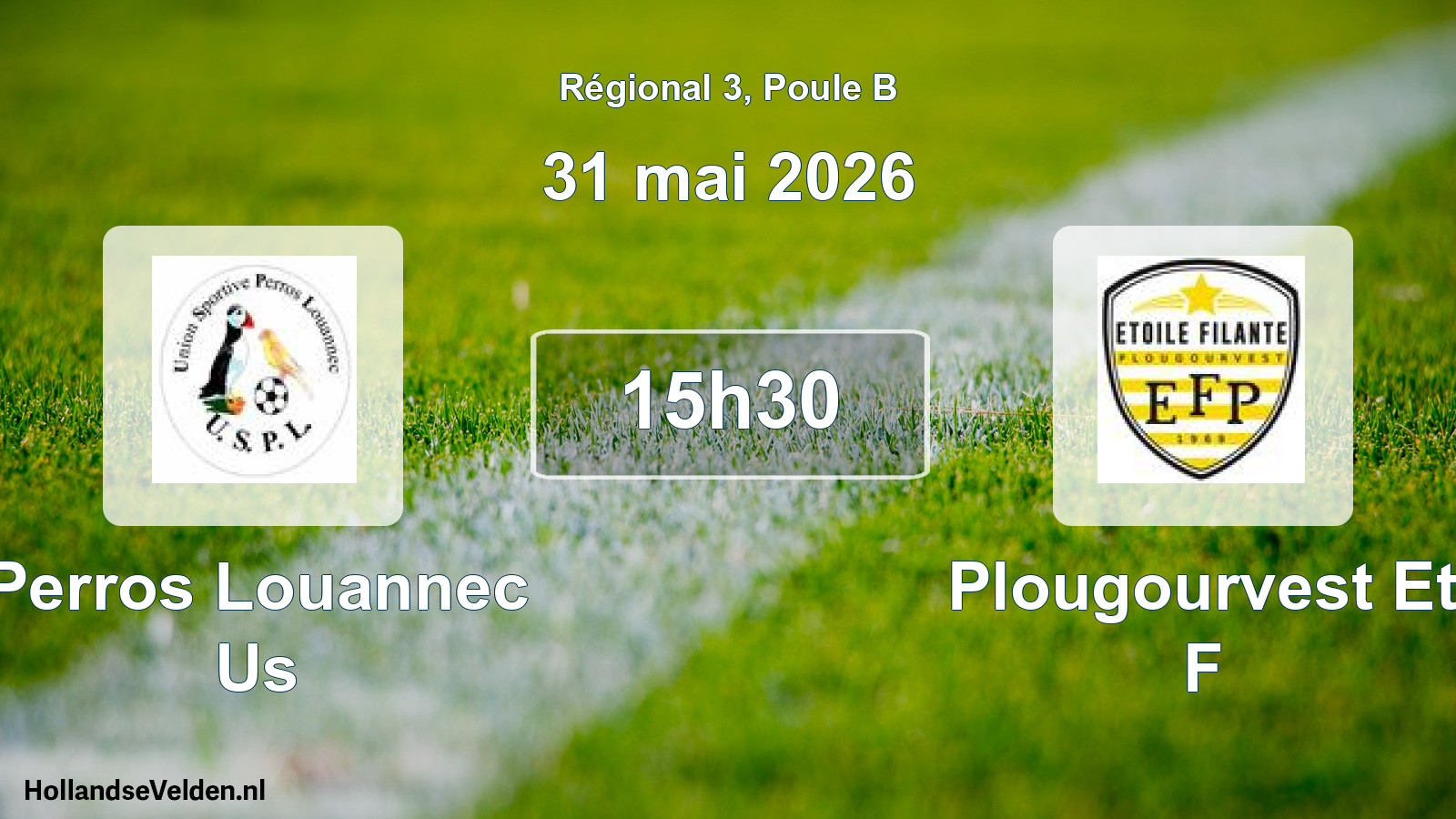 Scheduled Match: Perros Louannec Us - Plougourvest Et F (31 May 2026)