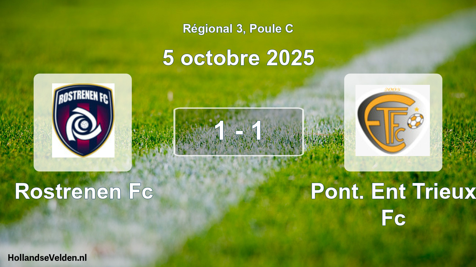 Gespeelde wedstrijd: Rostrenen Fc - Pont. Ent Trieux Fc 1 - 1 (5 octobre 2025)